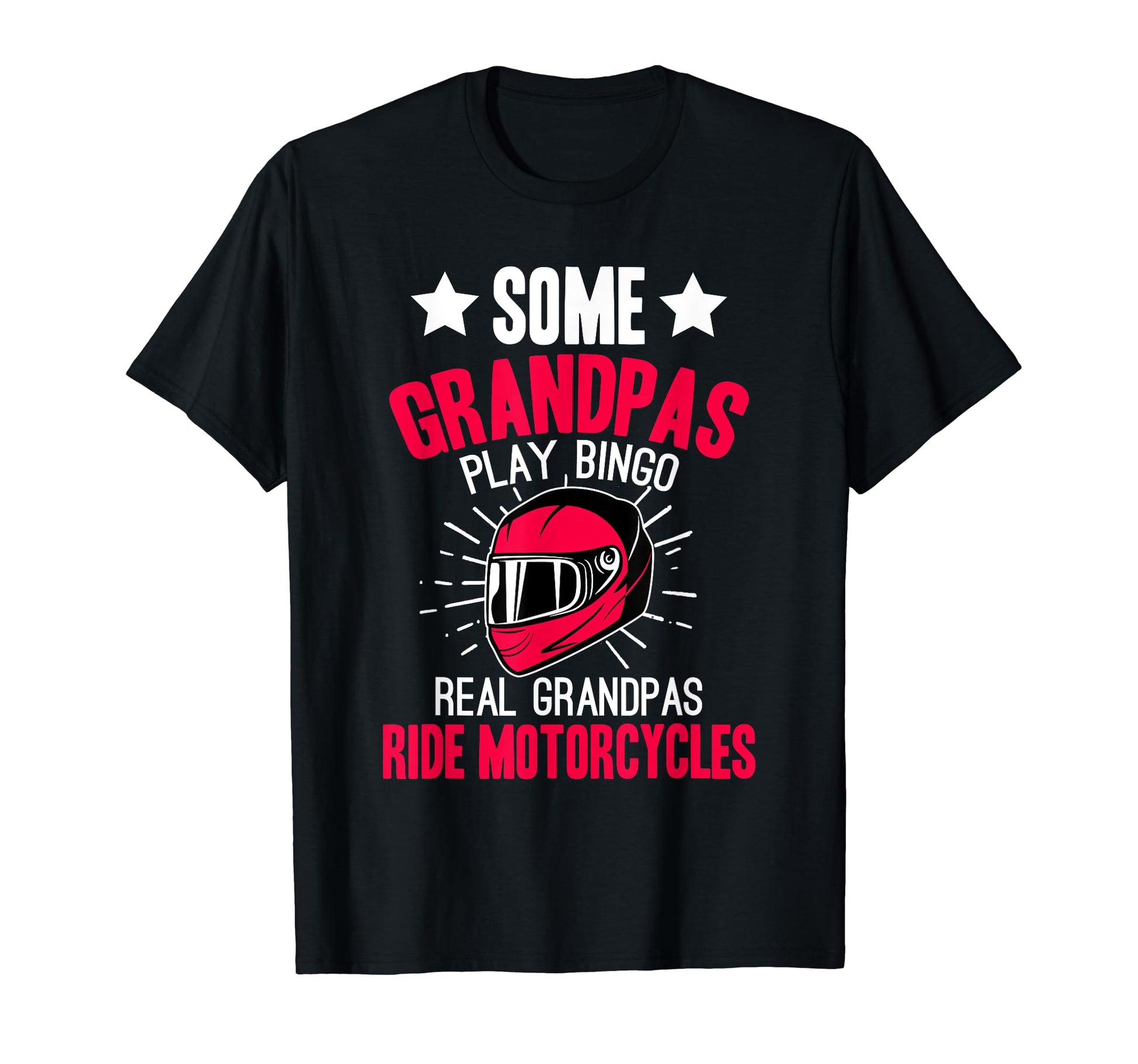 Real Grandpas Ride Motorcycles Dad T-Shirt - Fun Novelty Design for Adults - T-Shirt, Sweatshirt, Hoodie