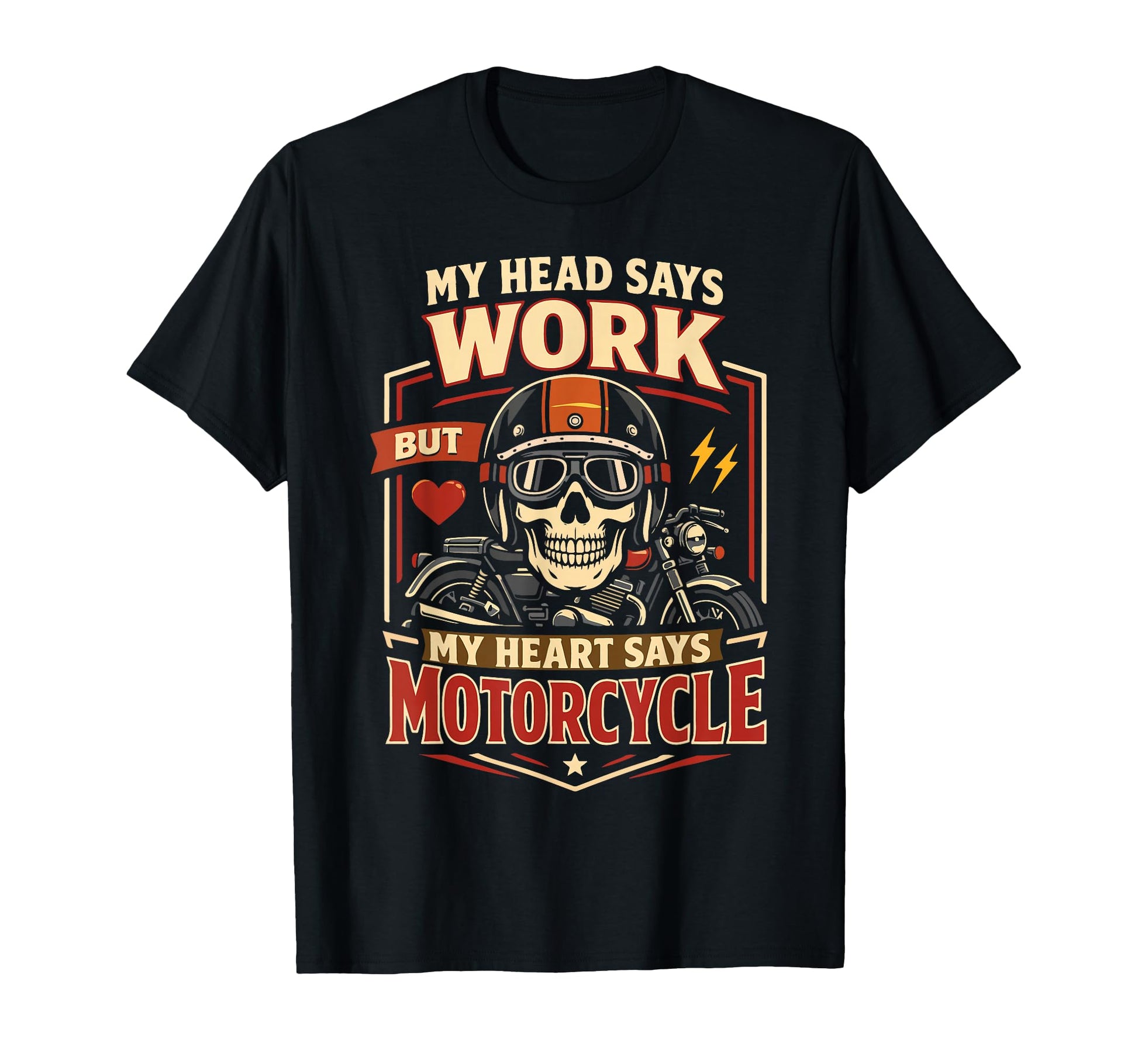 Motorcycle Biker My Head Says T-Shirt - Casual Everyday Wear for Adults - T-Shirt, Sweatshirt, Hoodie