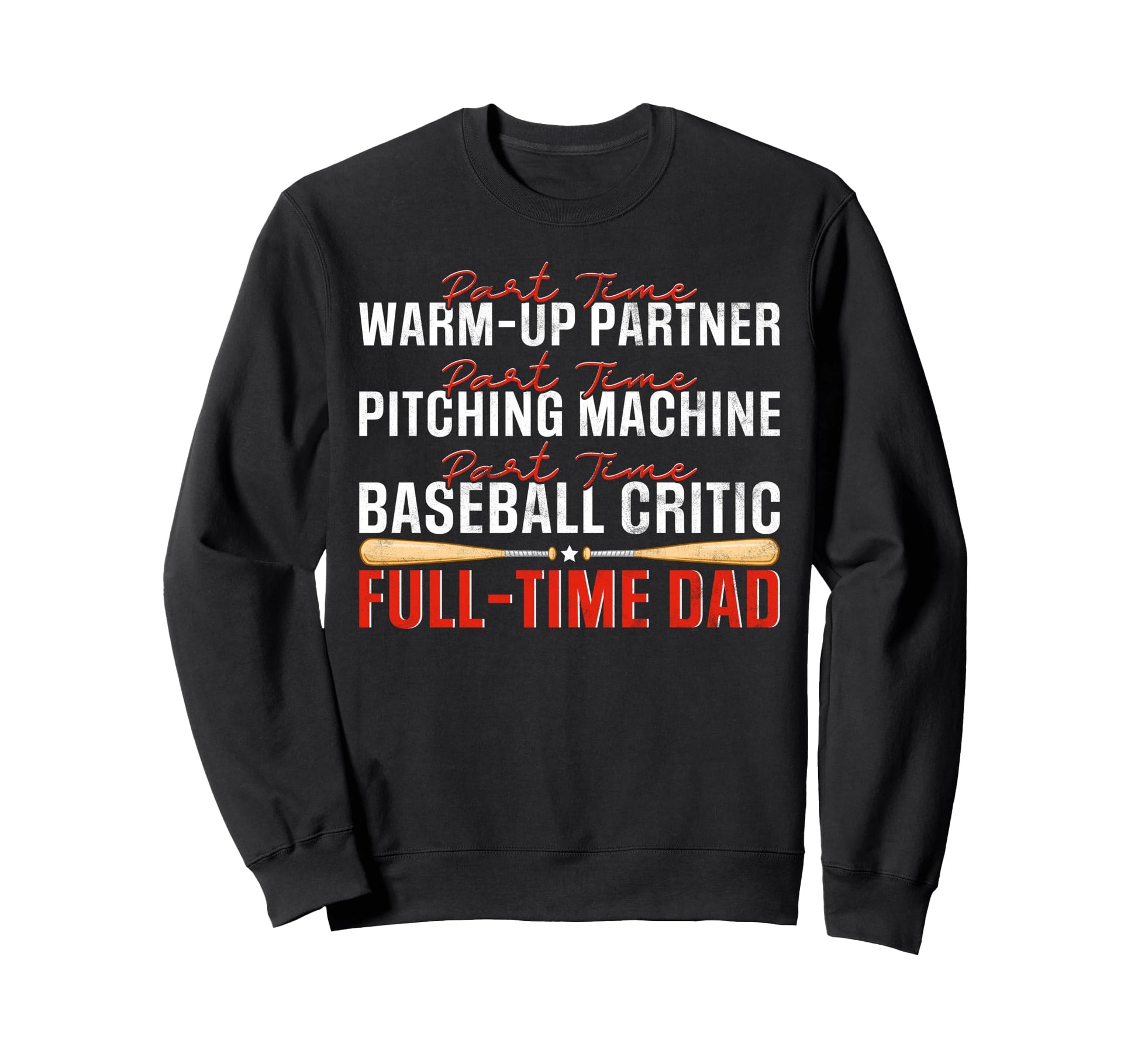 Part Time Warm Up Partner Sweatshirt - Custom Art Print for Adults - T-Shirt, Sweatshirt, Hoodie