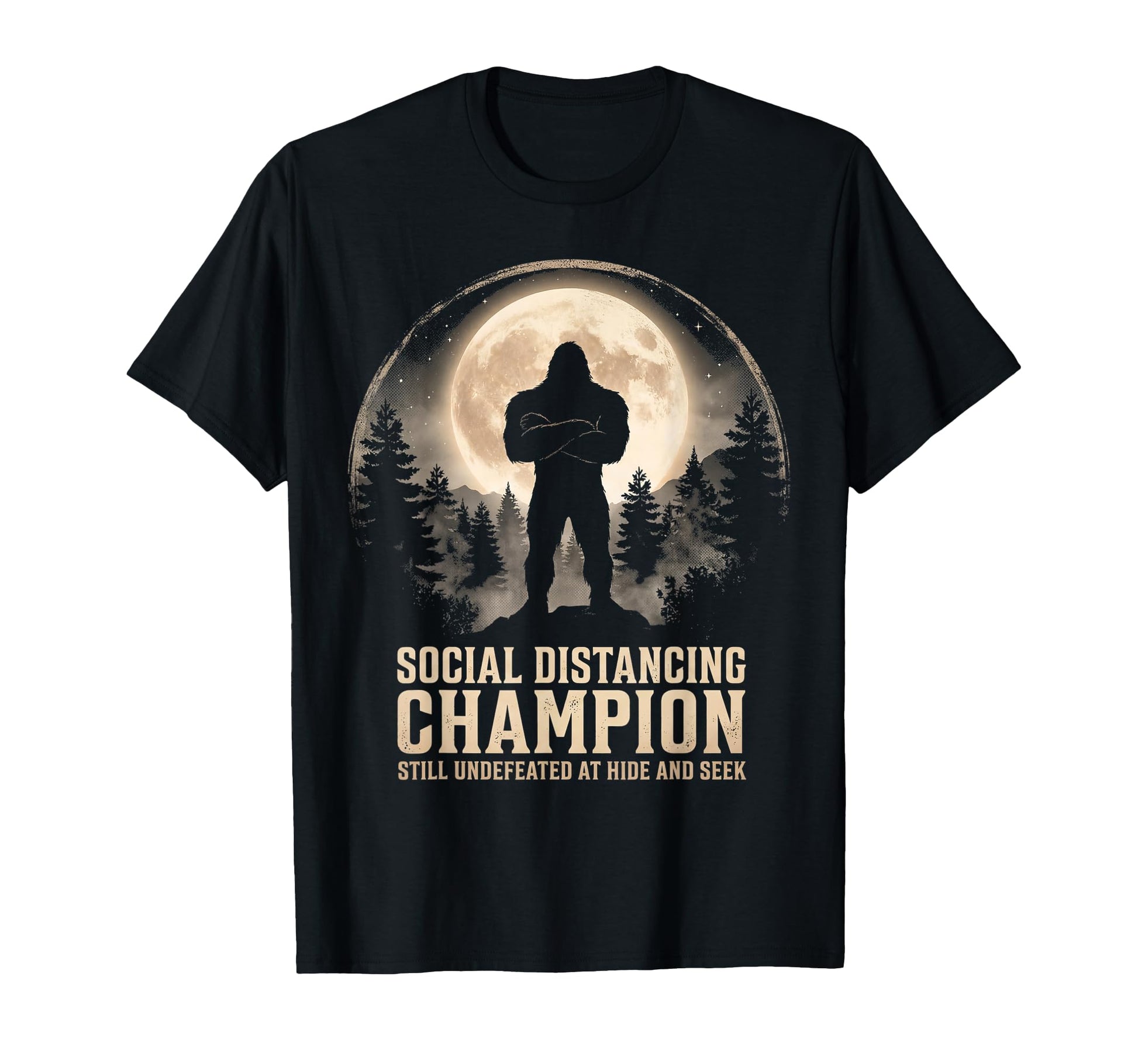 Bigfoot Hide And Seek Champion T-Shirt - Trendy Graphic Men Women - T-Shirt, Sweatshirt, Hoodie