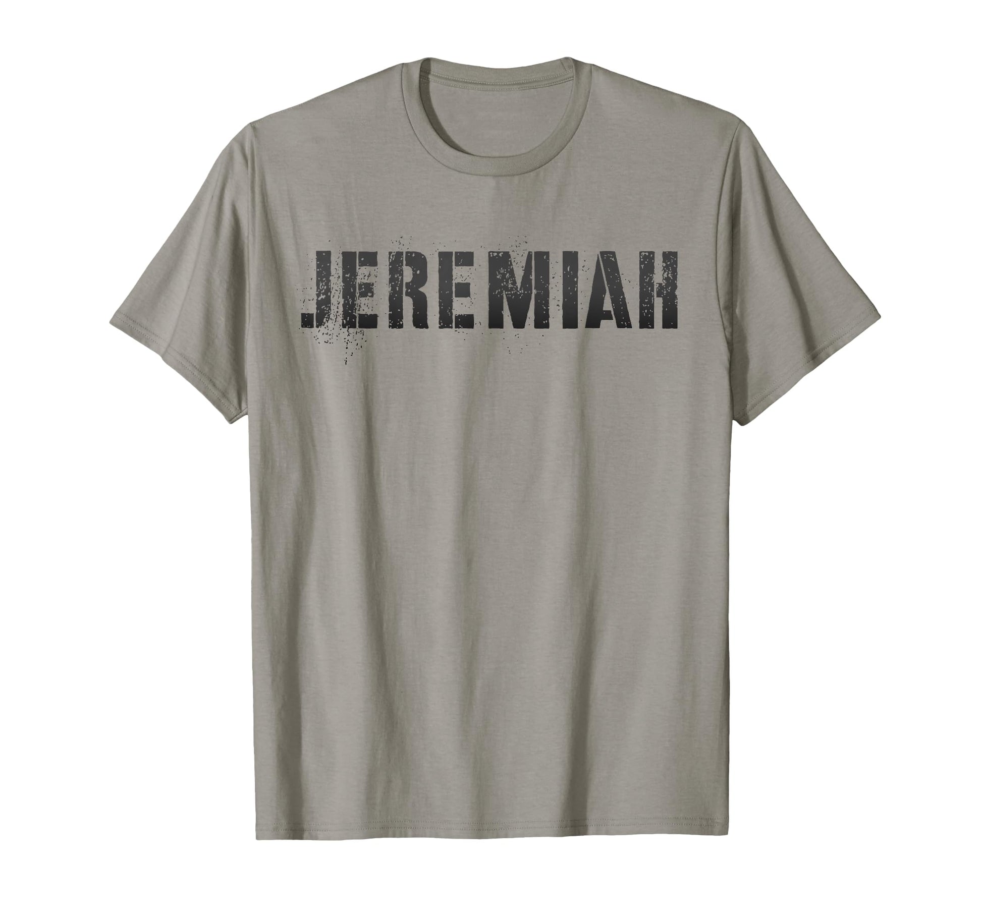 First Name Jeremiah Military T-Shirt - Fun Novelty Design Unisex - T-Shirt, Sweatshirt, Hoodie
