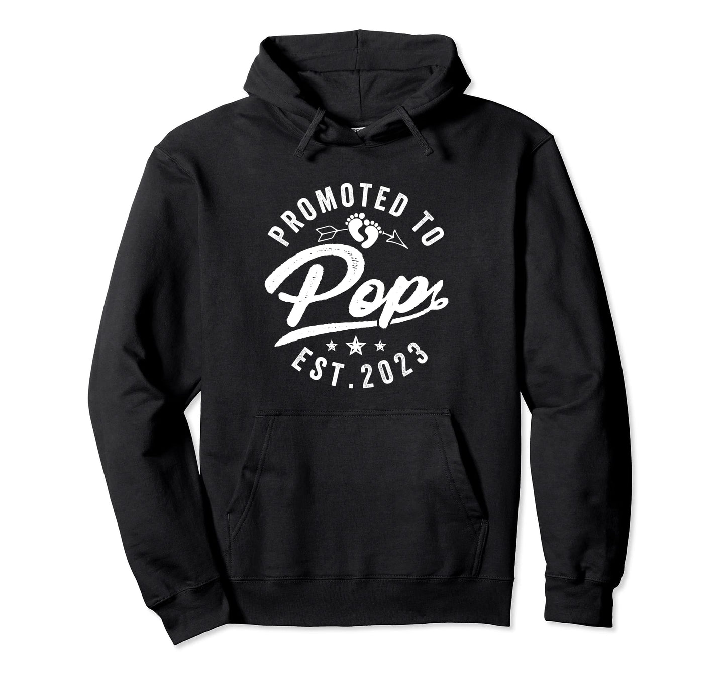 Mens Promoted To Pop 2023 Funny Hoodie - Fun Novelty Design Unisex - T-Shirt, Sweatshirt, Hoodie