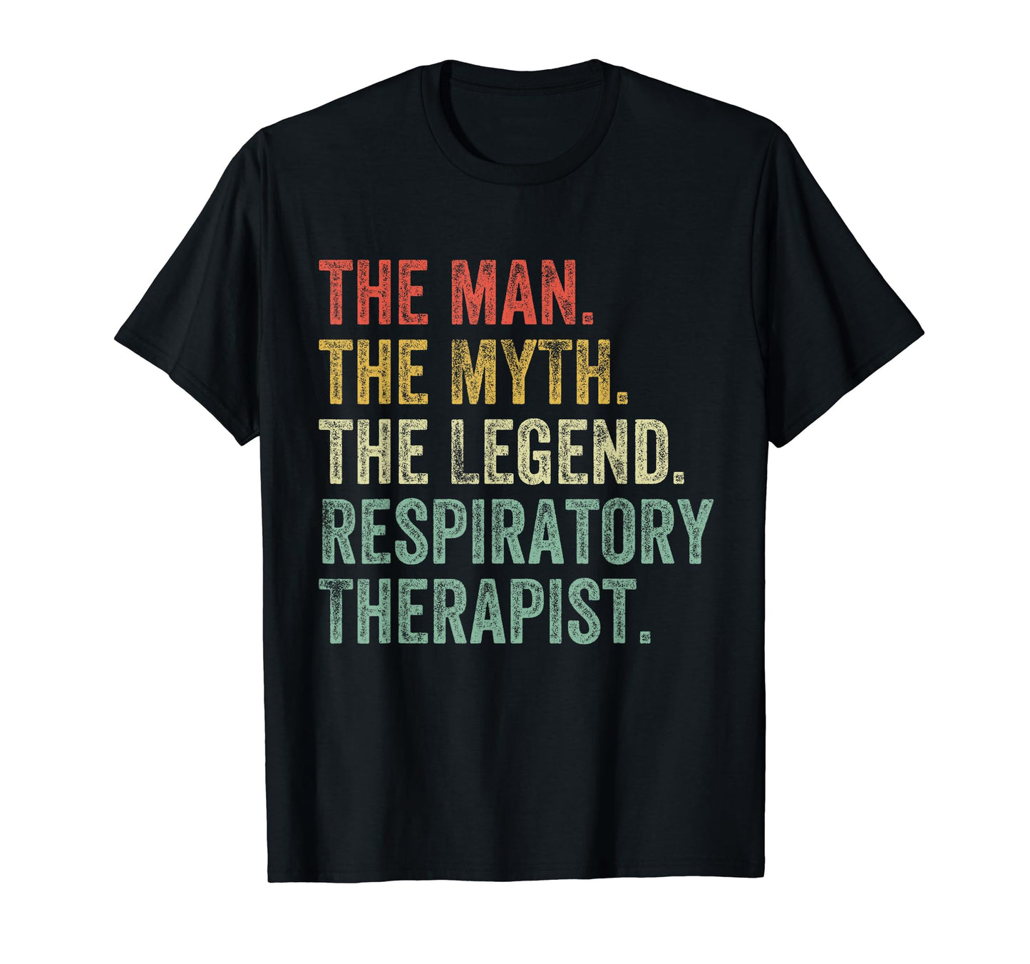Myth Legend Respiratory Therapist T-Shirt - Minimalist Print for Adults - T-Shirt, Sweatshirt, Hoodie
