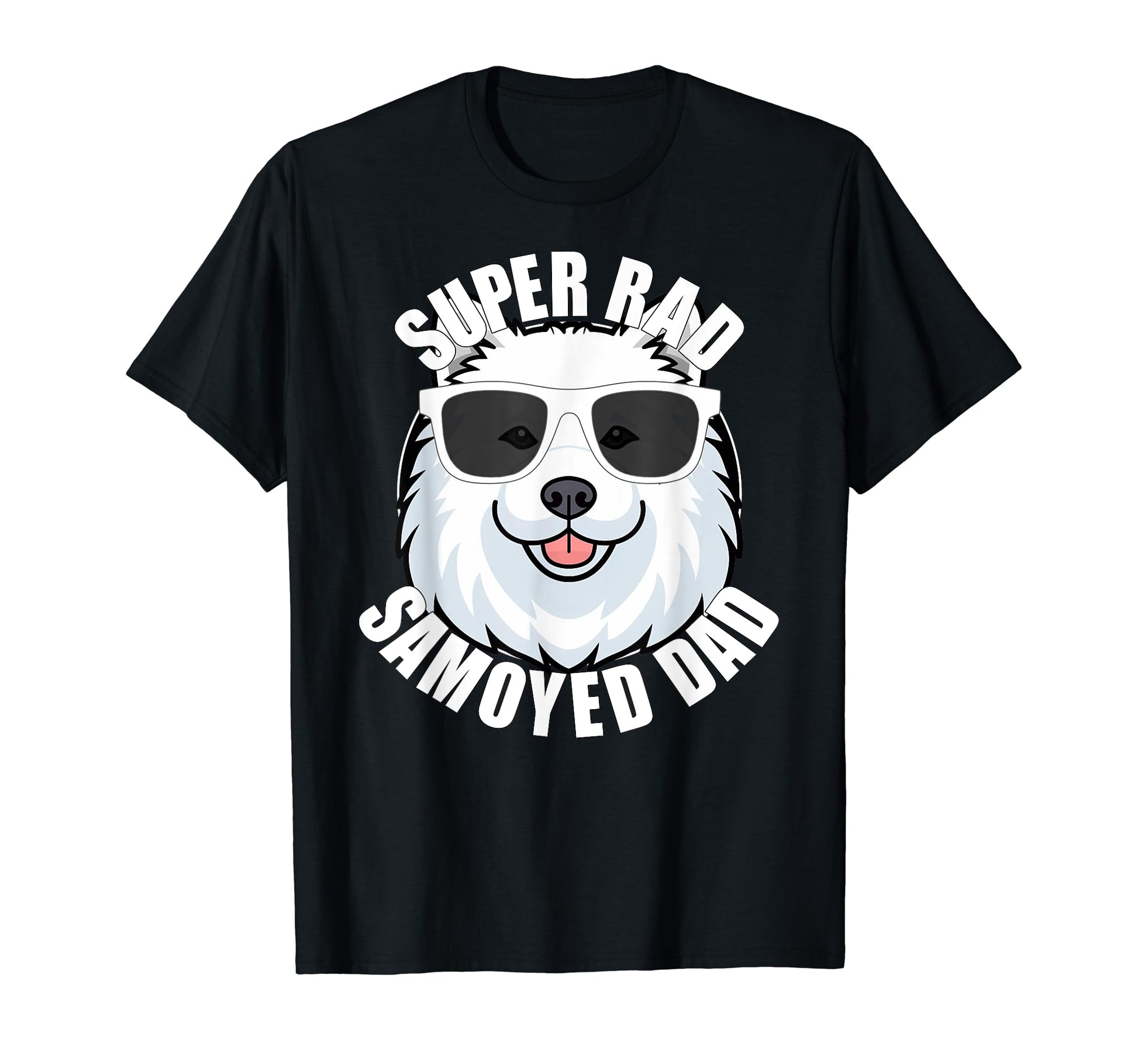 Samoyed Dad Puppy Dog Sunglasses T-Shirt - Novelty Apparel for Adults - T-Shirt, Sweatshirt, Hoodie