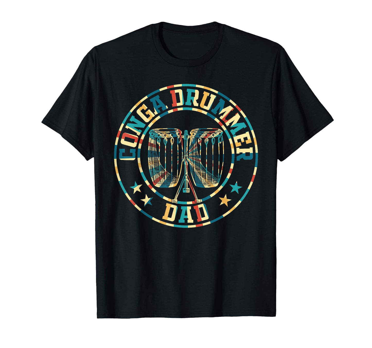 Conga Drummer Dad Conga Musician T-Shirt - Custom Art Print Men Women - T-Shirt, Sweatshirt, Hoodie
