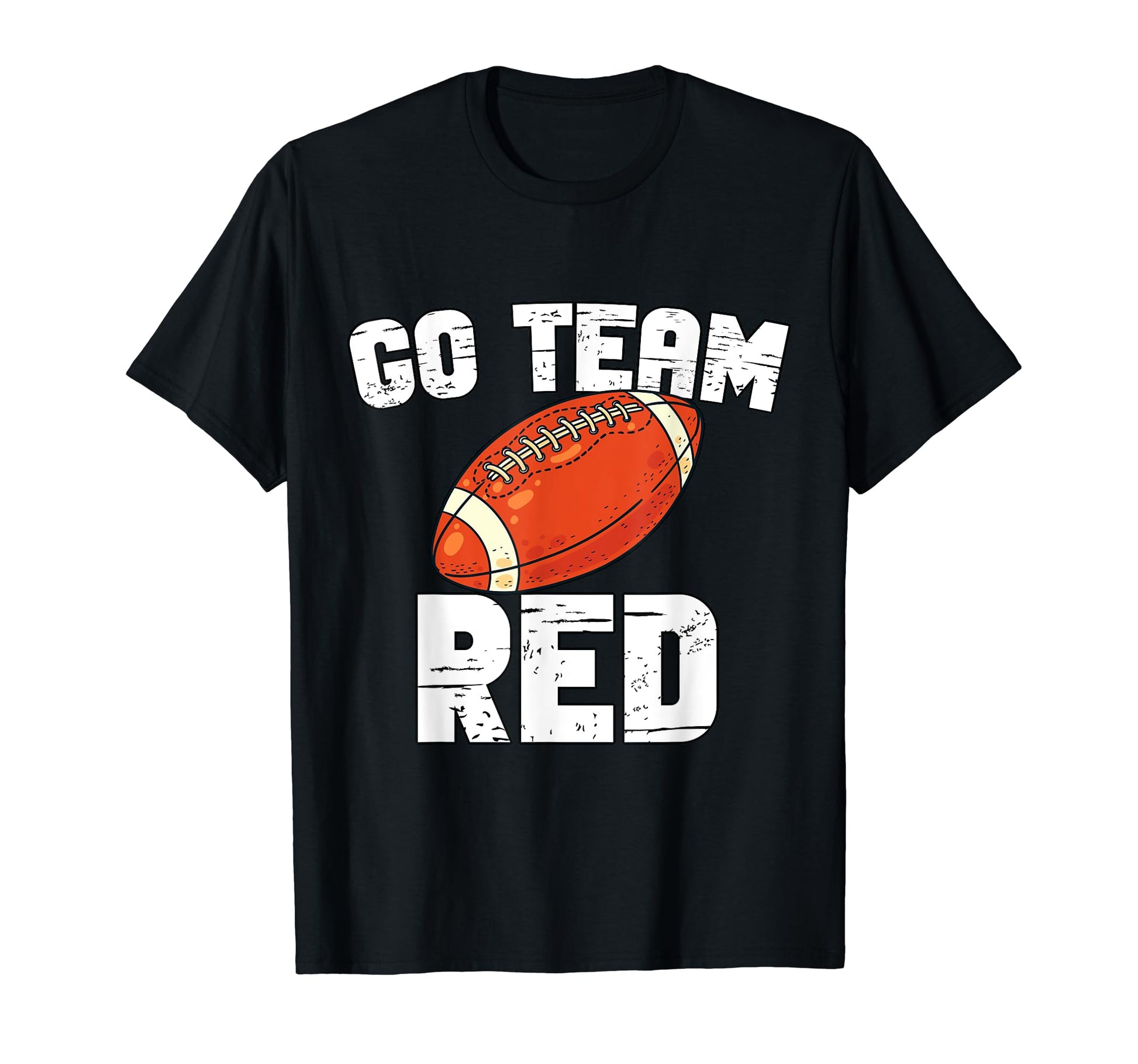 Go Team Red American Football Funny T-Shirt - Novelty Apparel for Adults - T-Shirt, Sweatshirt, Hoodie