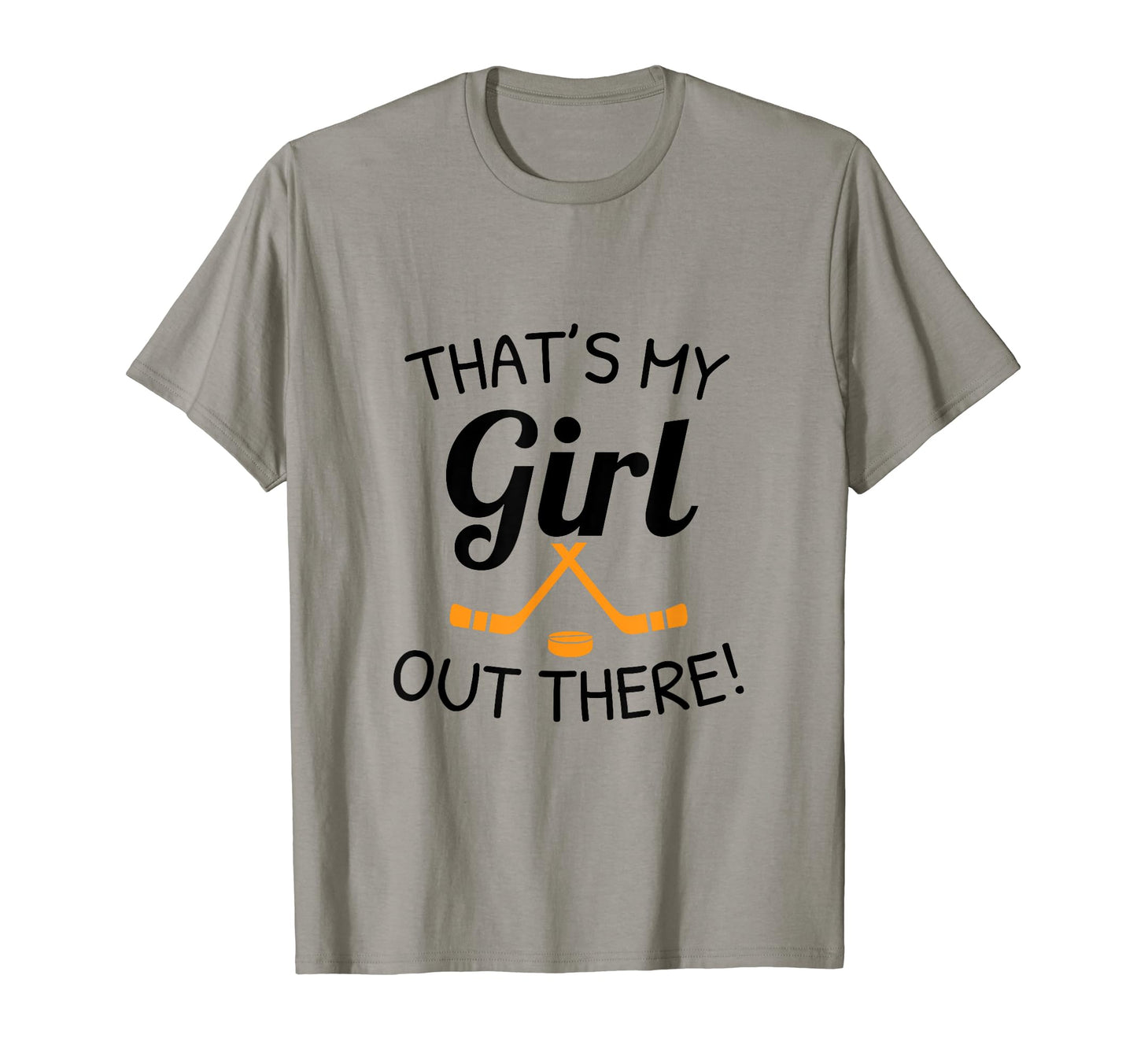 Ice Hockey Mom Dad Thats My Out There T-Shirt - Graphic Print Men Women - T-Shirt, Sweatshirt, Hoodie