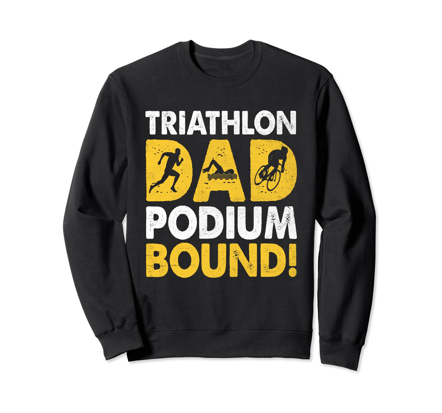 Triathlon Dad Swim Bike Run Sweatshirt - Streetwear Style for Adults - T-Shirt, Sweatshirt, Hoodie