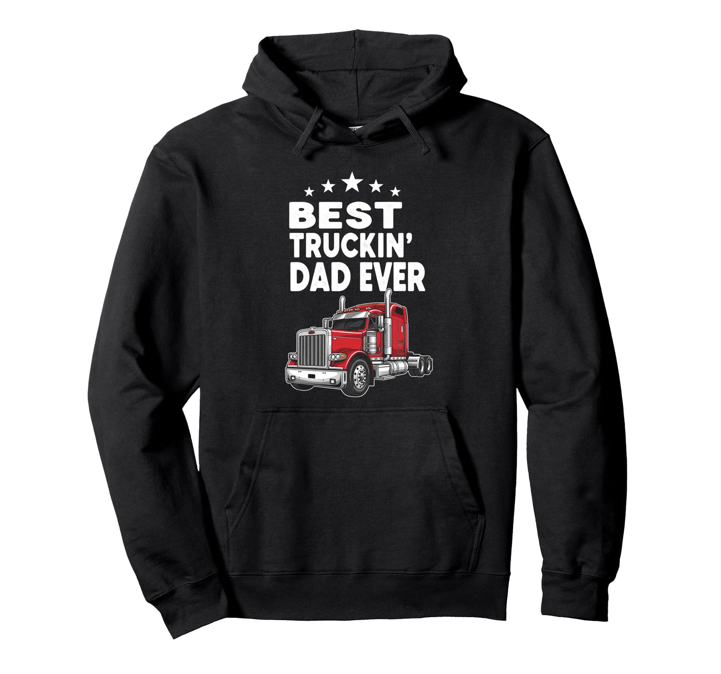 Best Truckin Dad Ever Funny Truck Hoodie - Minimalist Print for Adults - T-Shirt, Sweatshirt, Hoodie