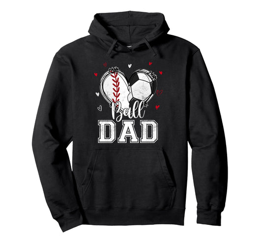 Ball Dad Baseball Soccer Heart Nana Both Hoodie - Custom Art Print Unisex - T-Shirt, Sweatshirt, Hoodie
