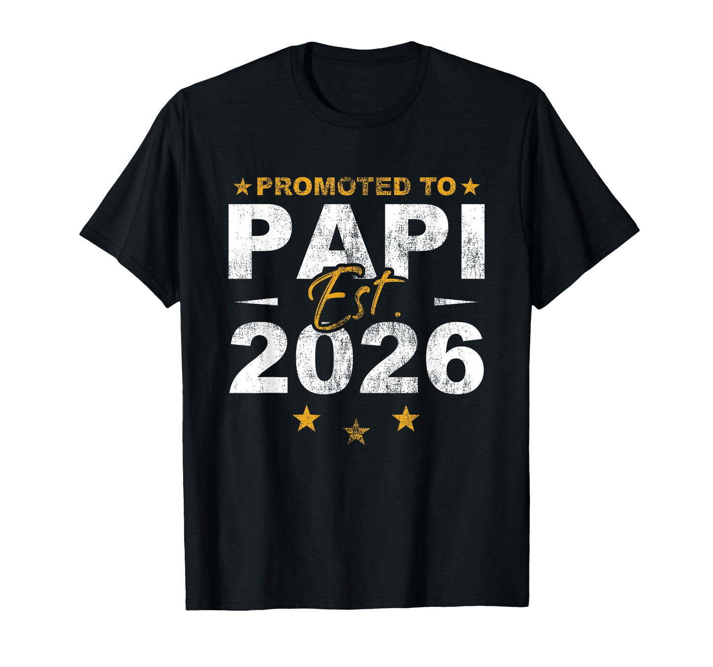 Promoted To Papi 2026 Funny New Grandpa T-Shirt - Custom Art Print Unisex - T-Shirt, Sweatshirt, Hoodie