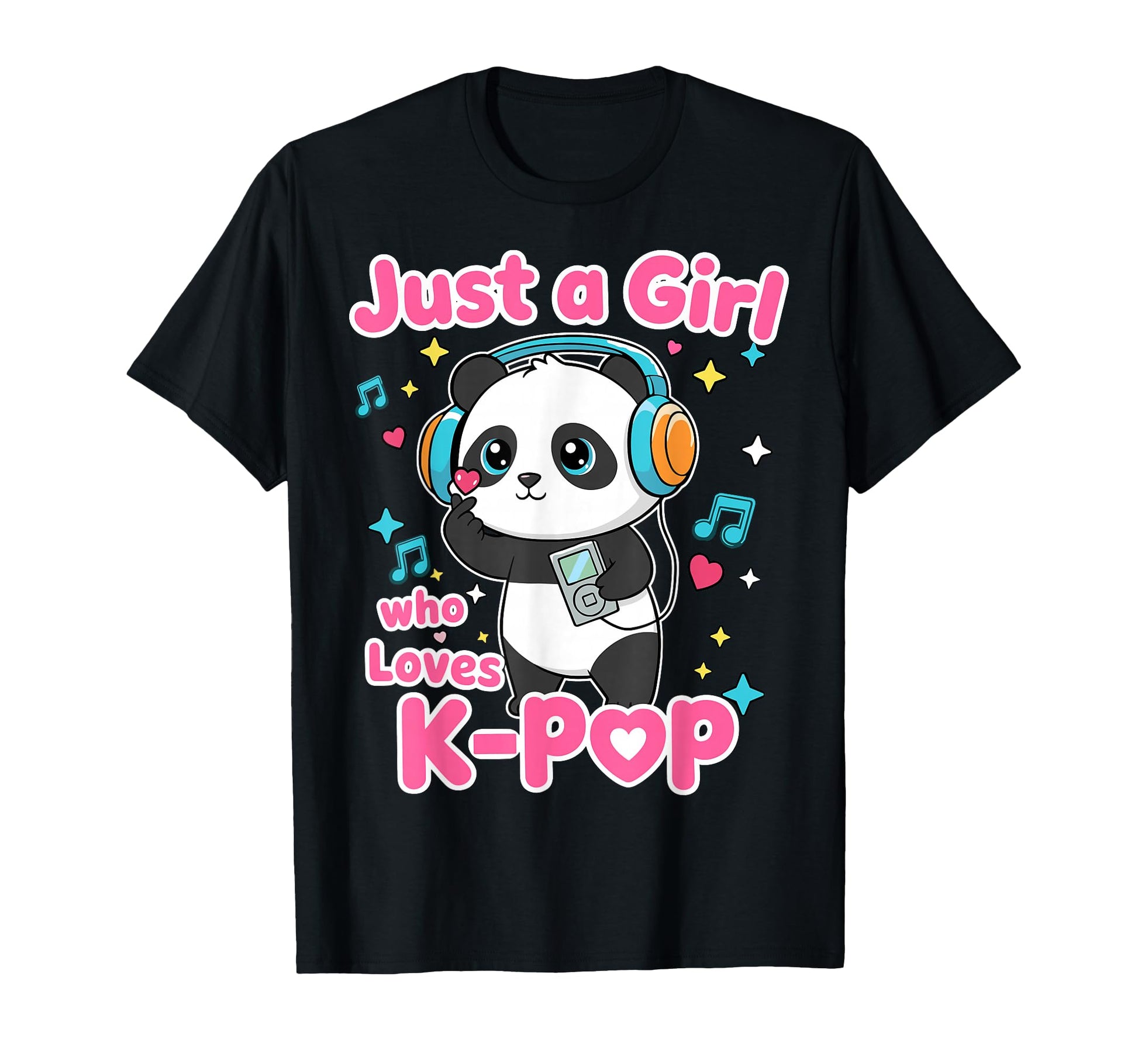 Just Who Loves K Pop Panda T-Shirt - Streetwear Style Unisex - T-Shirt, Sweatshirt, Hoodie