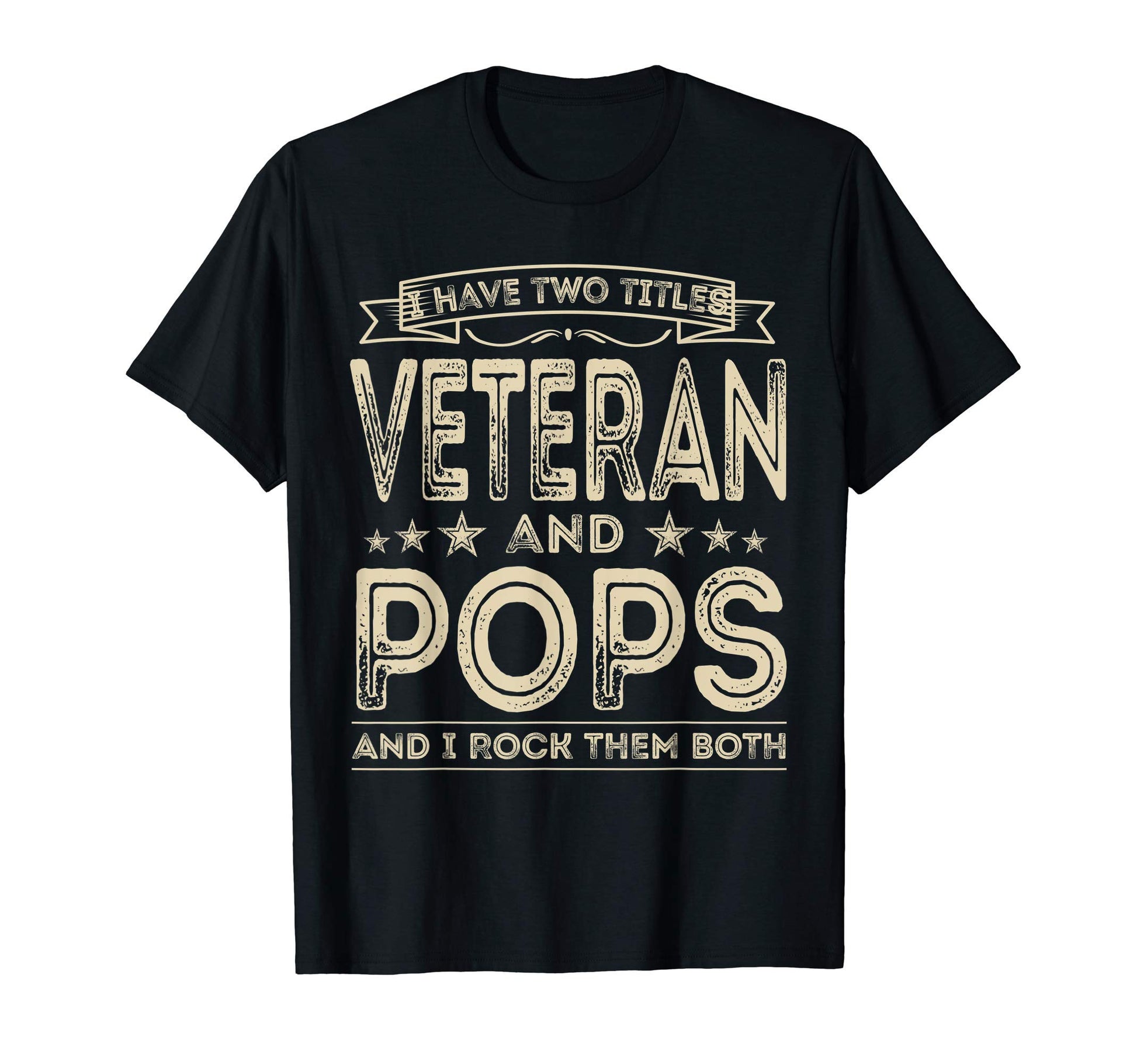 Mens I Have Two Titles Veteran And Pops T-Shirt - Graphic Print for Adults - T-Shirt, Sweatshirt, Hoodie