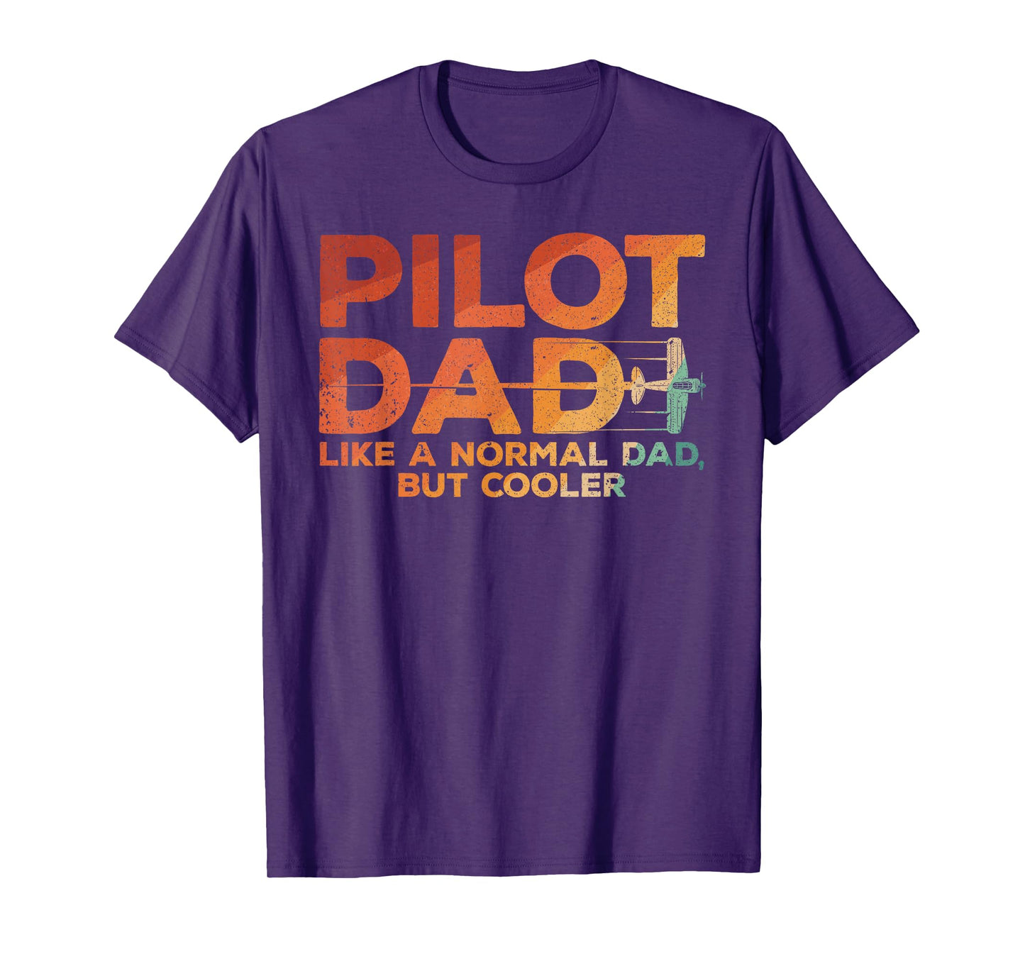 Funny Pilot Dad Art Father Aviation T-Shirt - Fun Novelty Design Men Women - T-Shirt, Sweatshirt, Hoodie