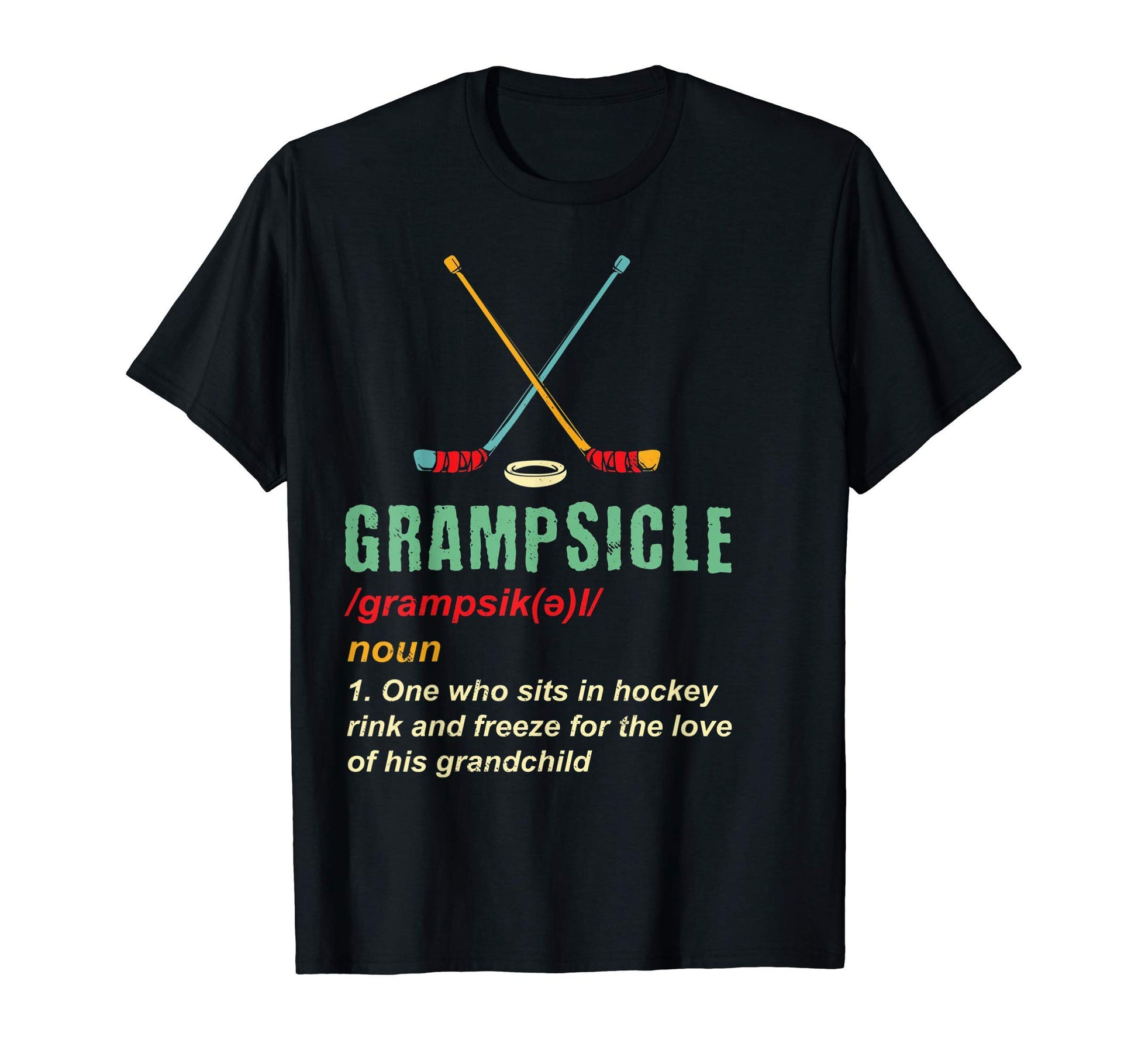 Grampsicle Hockey Grandpa Gift Grandfather T-Shirt - Graphic Print Unisex - T-Shirt, Sweatshirt, Hoodie