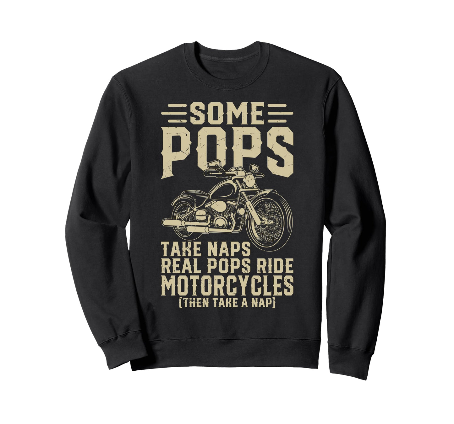 Real Pops Motorcycle Biker Dad Road Sweatshirt - Trendy Graphic for Adults - T-Shirt, Sweatshirt, Hoodie