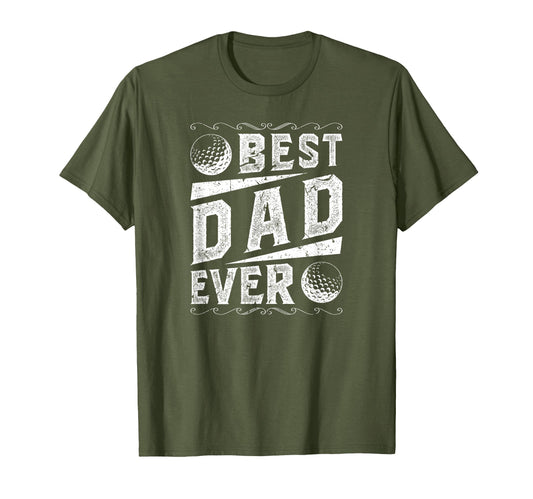 Best Dad Golf T-Shirt - Novelty Apparel for Adults - T-Shirt, Sweatshirt, Hoodie