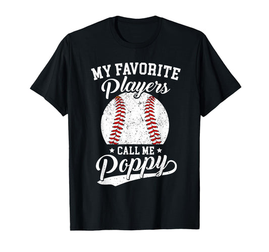 Baseball Poppy My Favorite Baseball T-Shirt - Unique Graphic for Adults - T-Shirt, Sweatshirt, Hoodie