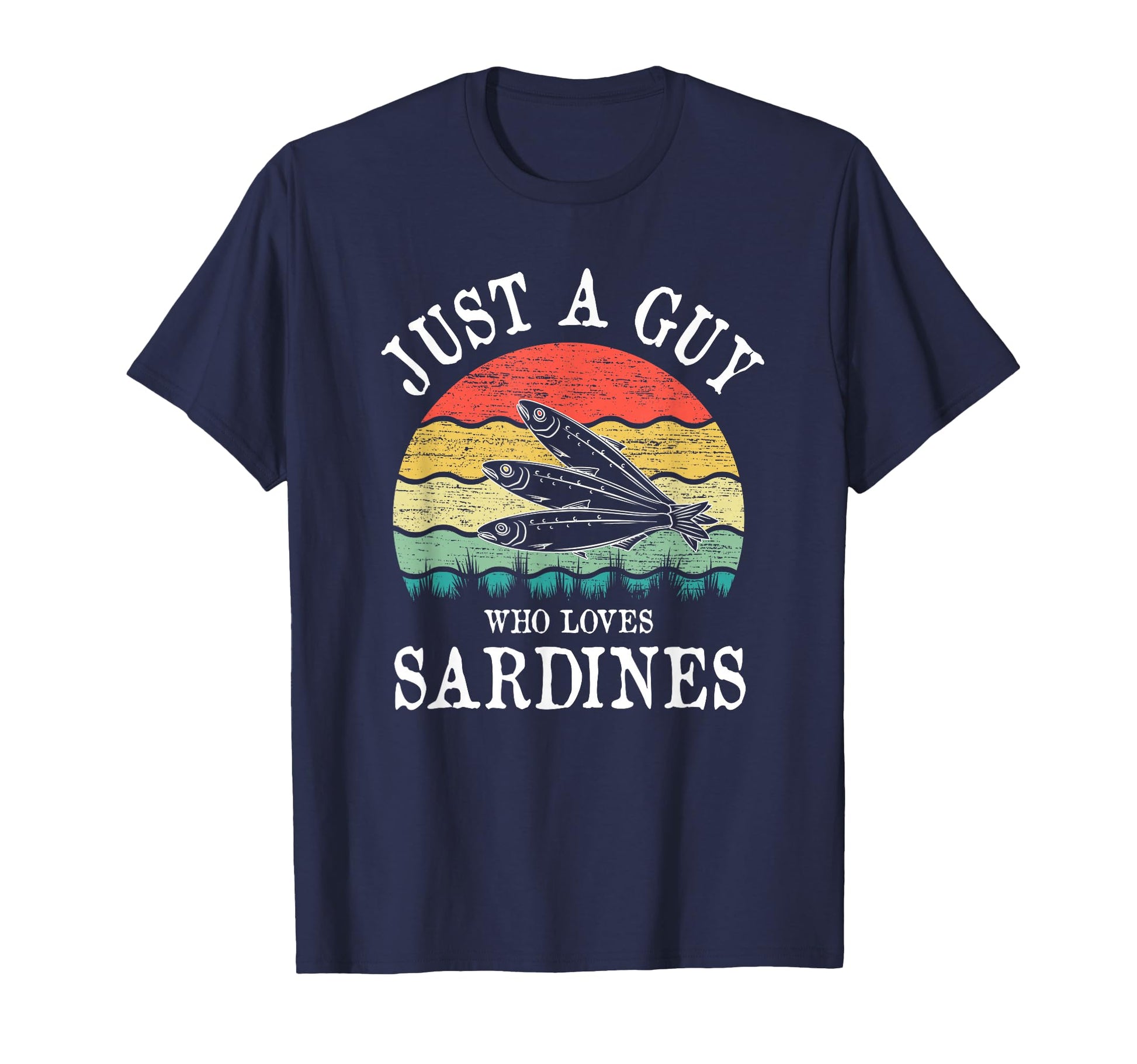 Just Guy Who Loves Sardines T-Shirt - Novelty Apparel for Adults - T-Shirt, Sweatshirt, Hoodie