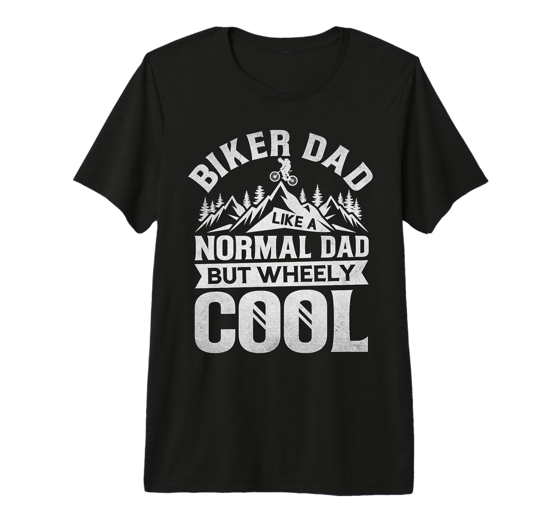 Mens Biker Dad Mountain Bike Wheely T-Shirt - Minimalist Print Men Women - T-Shirt, Sweatshirt, Hoodie