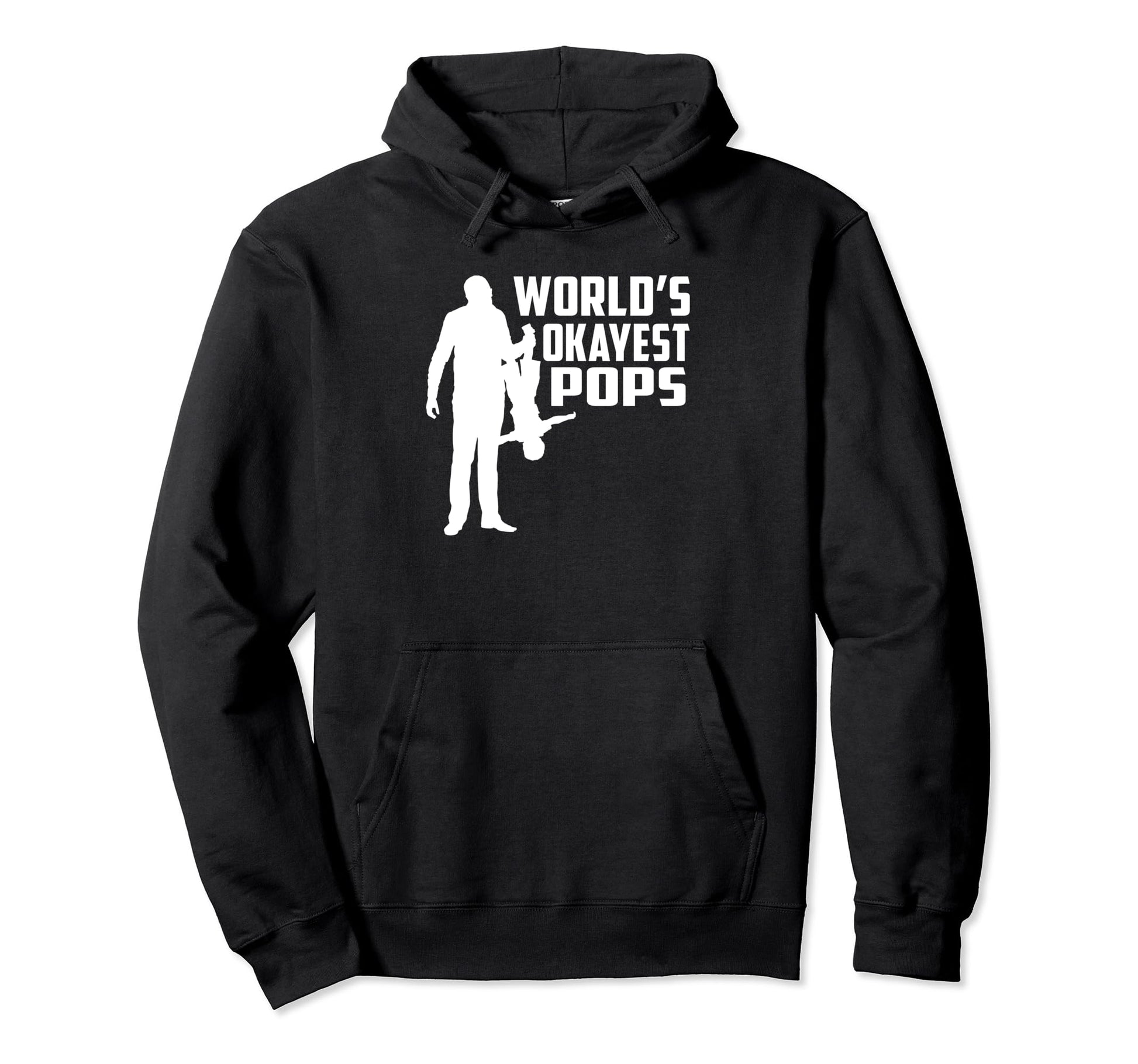 Worlds Okayest Pops Humorous Statement Hoodie - Unique Graphic Men Women - T-Shirt, Sweatshirt, Hoodie