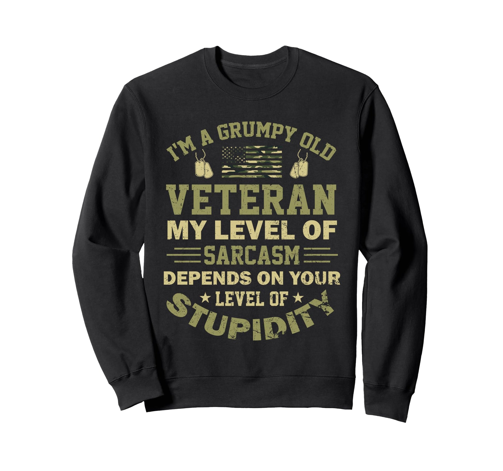 Funny Grumpy Old Veteran Us Sweatshirt - Novelty Apparel Men Women - T-Shirt, Sweatshirt, Hoodie