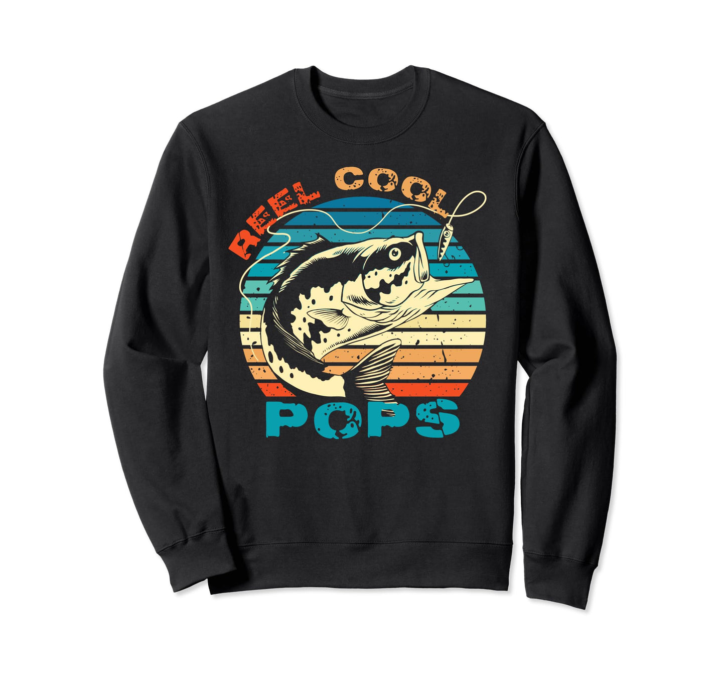 Reel Pops Fisherman Fathers Day Sweatshirt - Aesthetic Graphic Men Women - T-Shirt, Sweatshirt, Hoodie