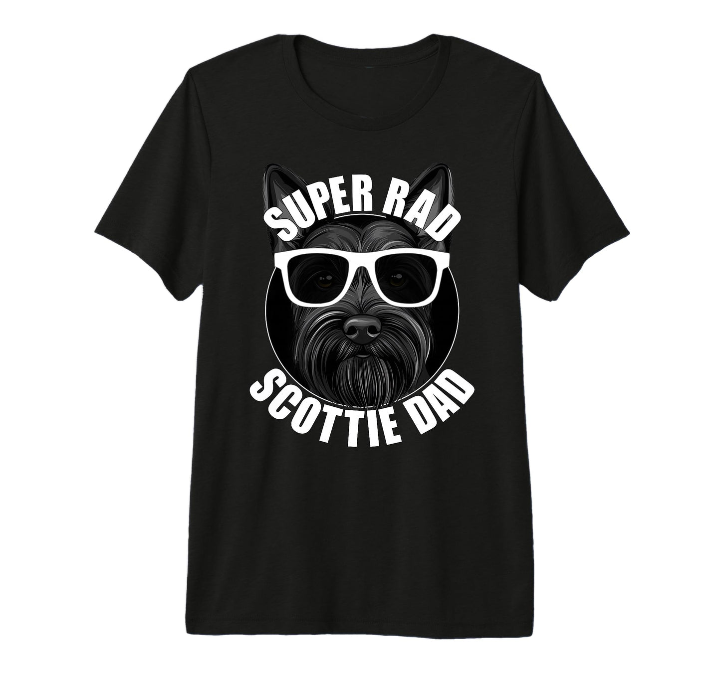 Scottish Terrier Dad Funny Super T-Shirt - Casual Everyday Wear Men Women - T-Shirt, Sweatshirt, Hoodie