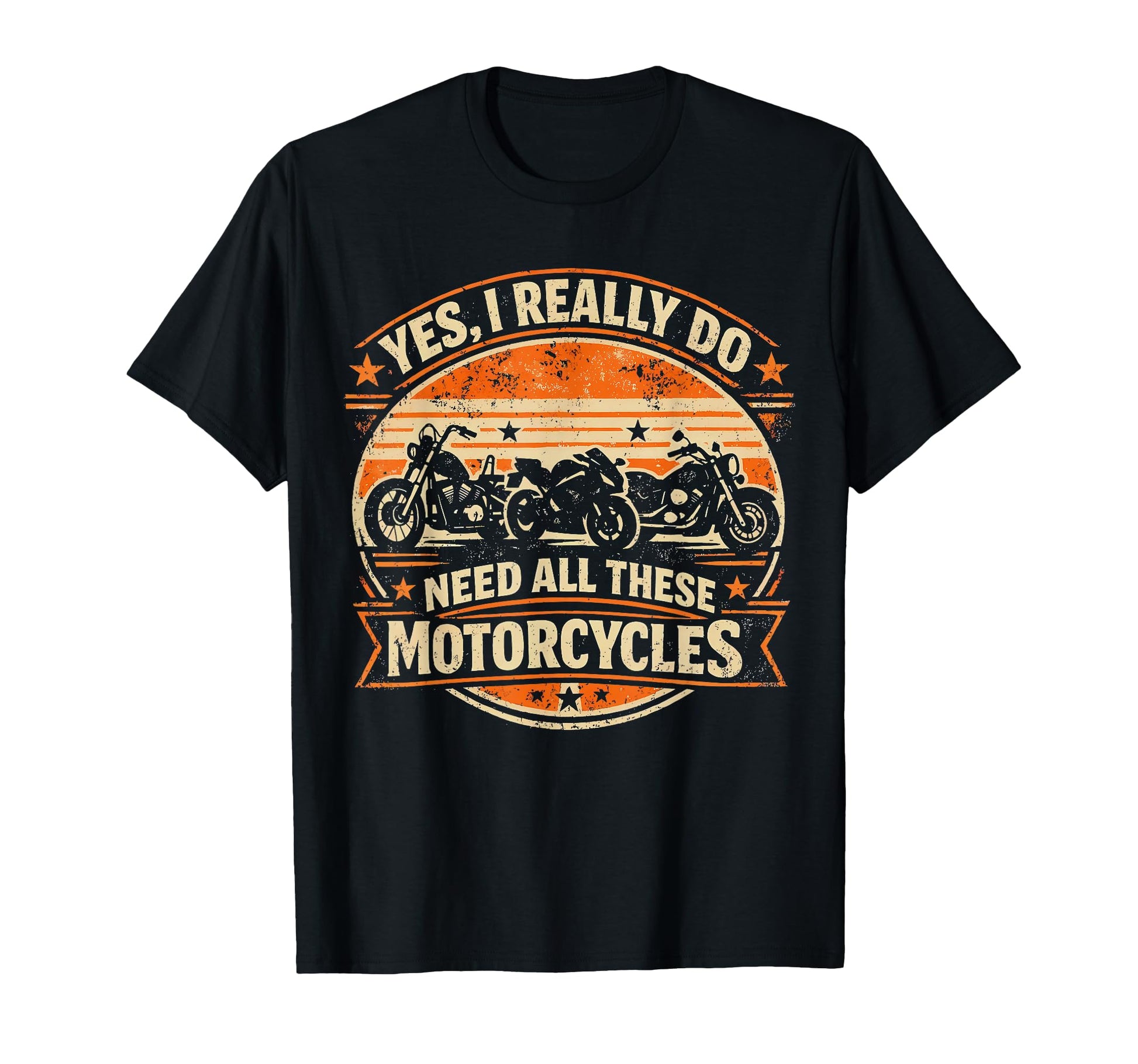 Yes I Really Do Need All These T-Shirt - Novelty Apparel Unisex - T-Shirt, Sweatshirt, Hoodie
