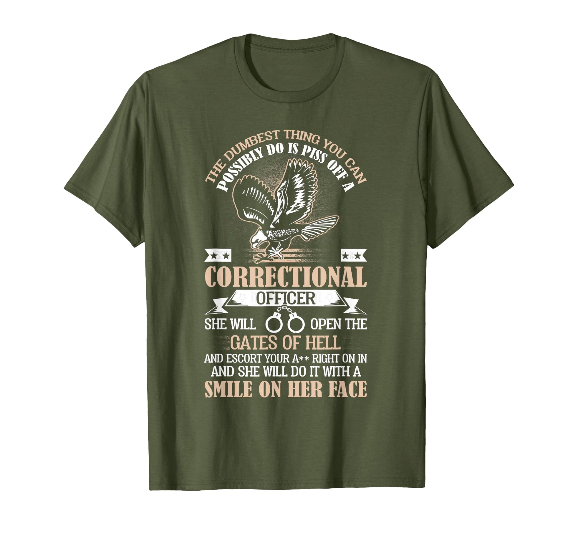 Correctional Officer Dumbest Thing T-Shirt - Graphic Print Men Women - T-Shirt, Sweatshirt, Hoodie