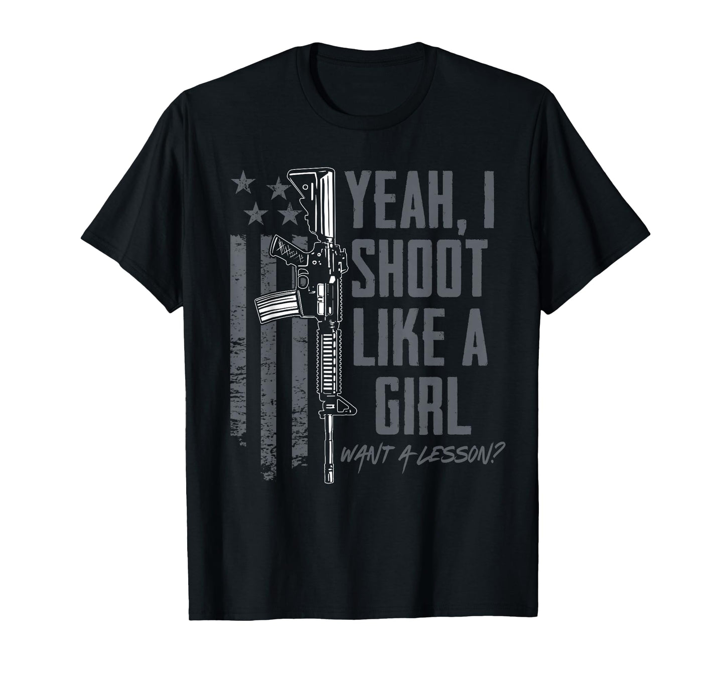 Yeah I Shoot Like Want Lesson Usa T-Shirt - Custom Art Print for Adults - T-Shirt, Sweatshirt, Hoodie