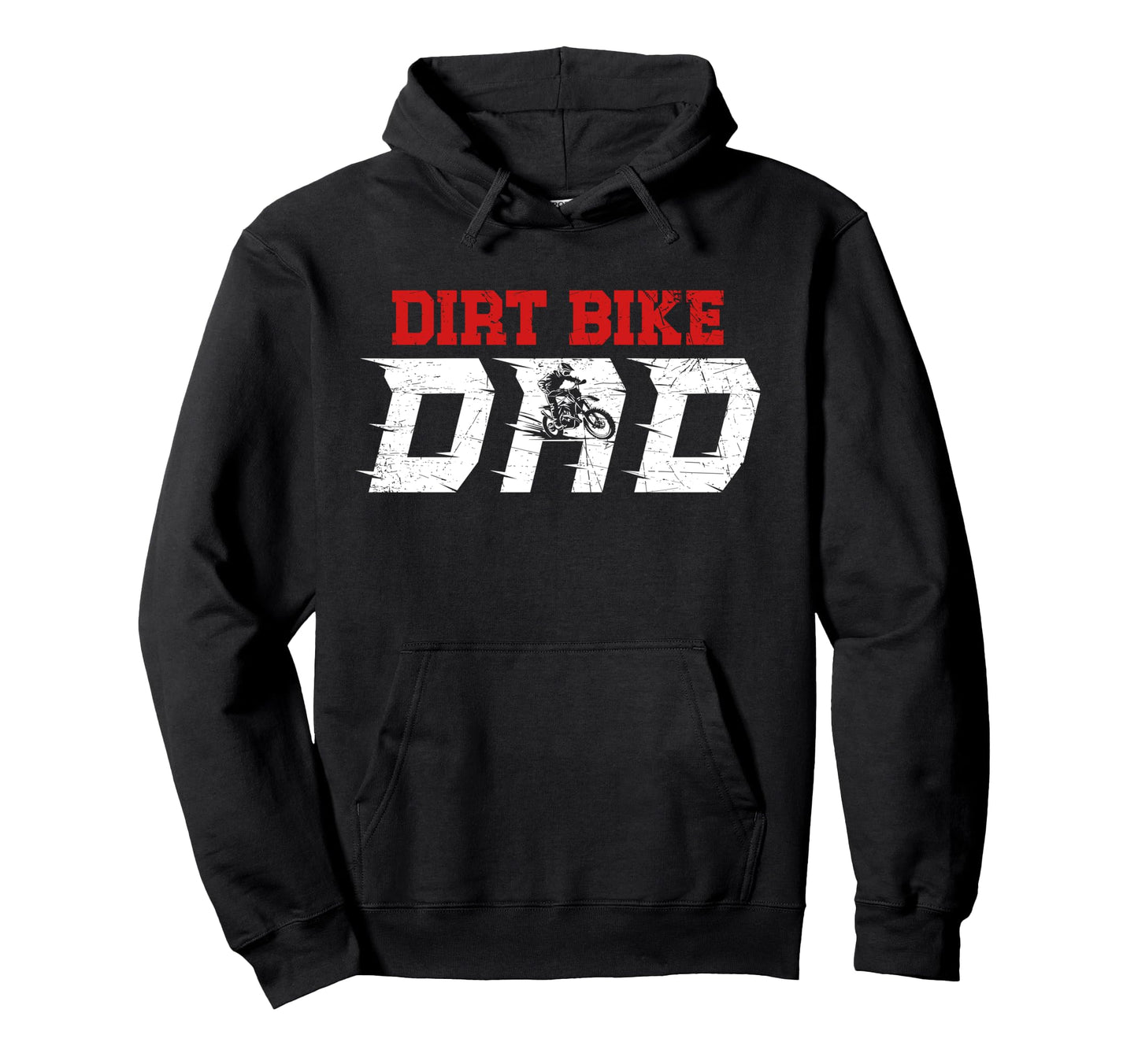 Dirt Bike Dad Proud Dirt Biker Dad Hoodie - Custom Art Print for Adults - T-Shirt, Sweatshirt, Hoodie