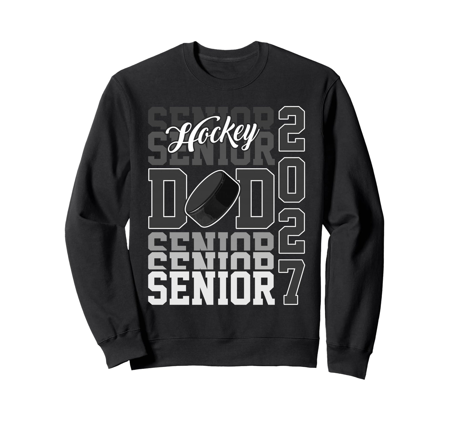Senior 2027 Hockey Dad Proud Family Sweatshirt - Unique Graphic for Adults - T-Shirt, Sweatshirt, Hoodie
