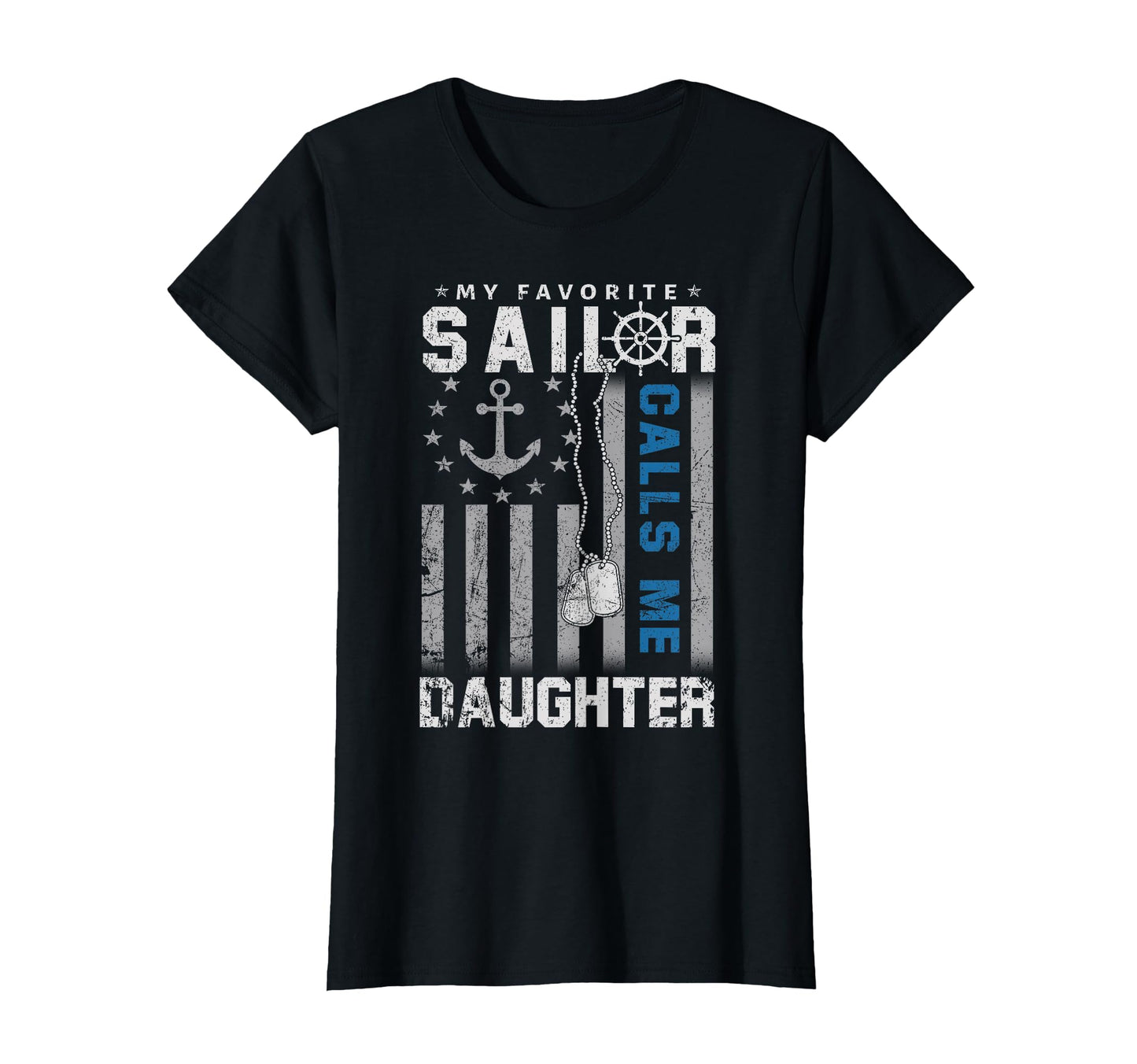 My Favorite Sailor Calls Me Daughter Flag T-Shirt - Trendy Graphic Unisex - T-Shirt, Sweatshirt, Hoodie