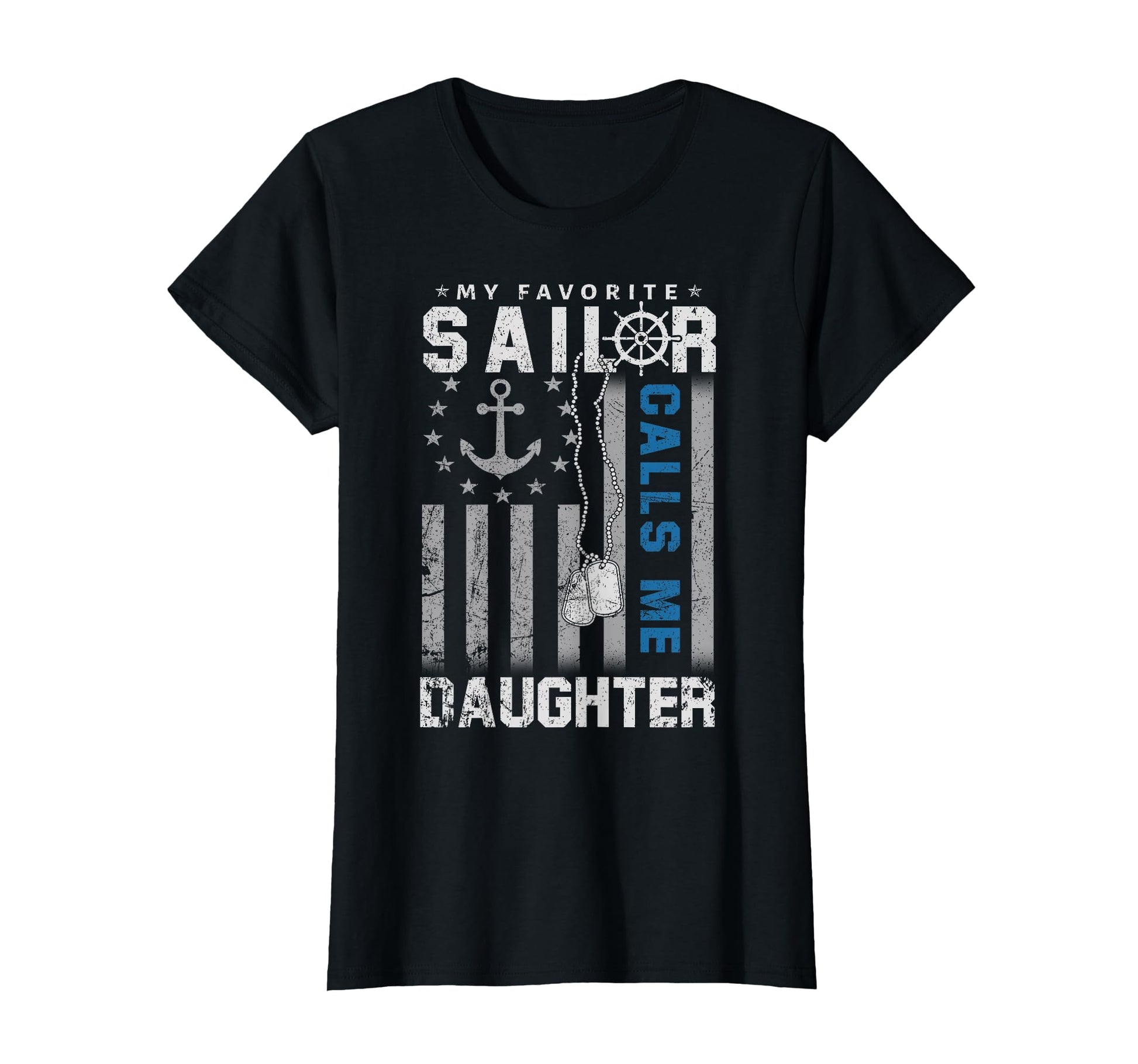 My Favorite Sailor Calls Me Daughter Flag T-Shirt - Trendy Graphic Unisex - T-Shirt, Sweatshirt, Hoodie