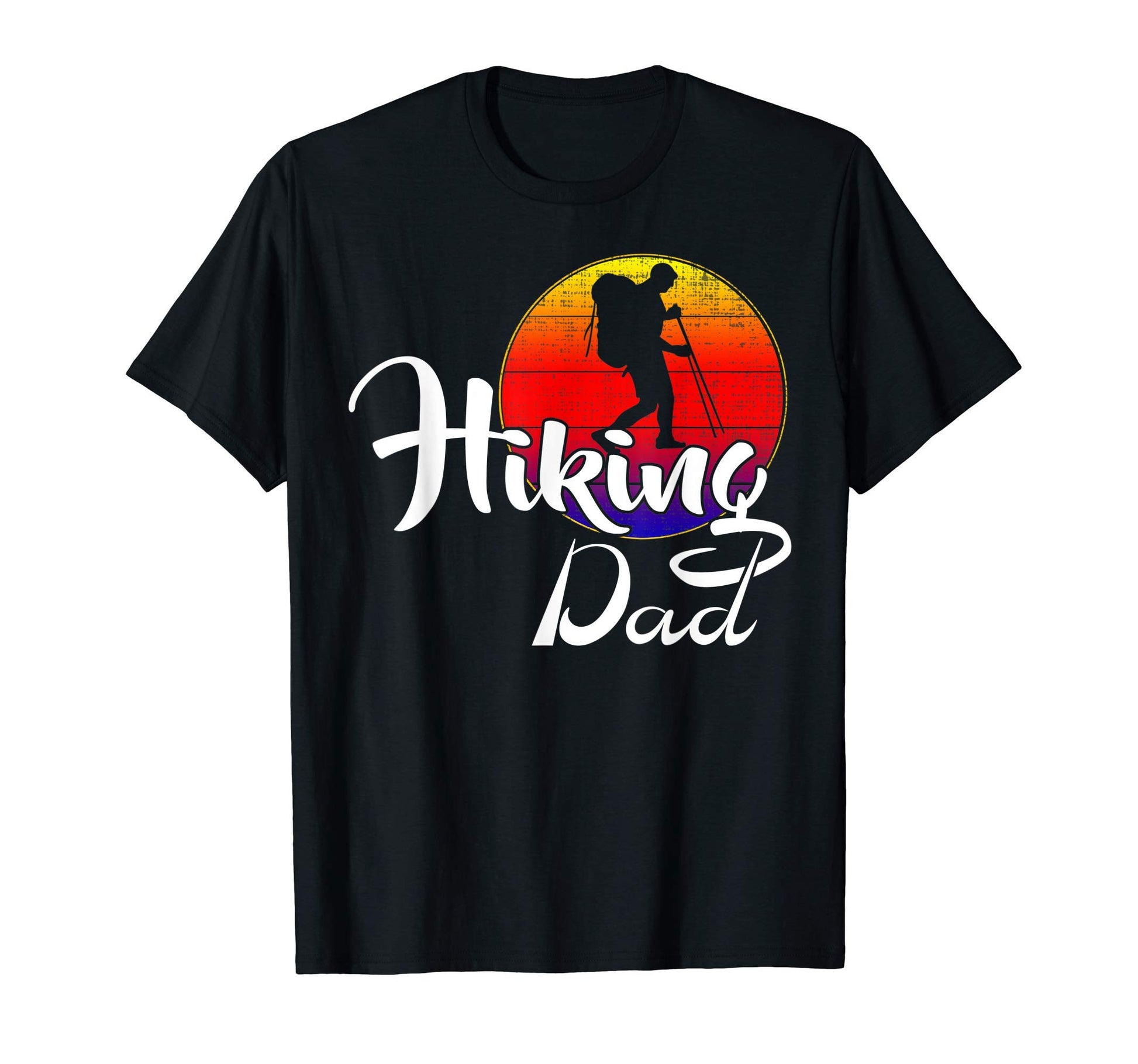 Hiking Dad Sunset Funny Hiker Gift T-Shirt - Unique Graphic Unisex - T-Shirt, Sweatshirt, Hoodie