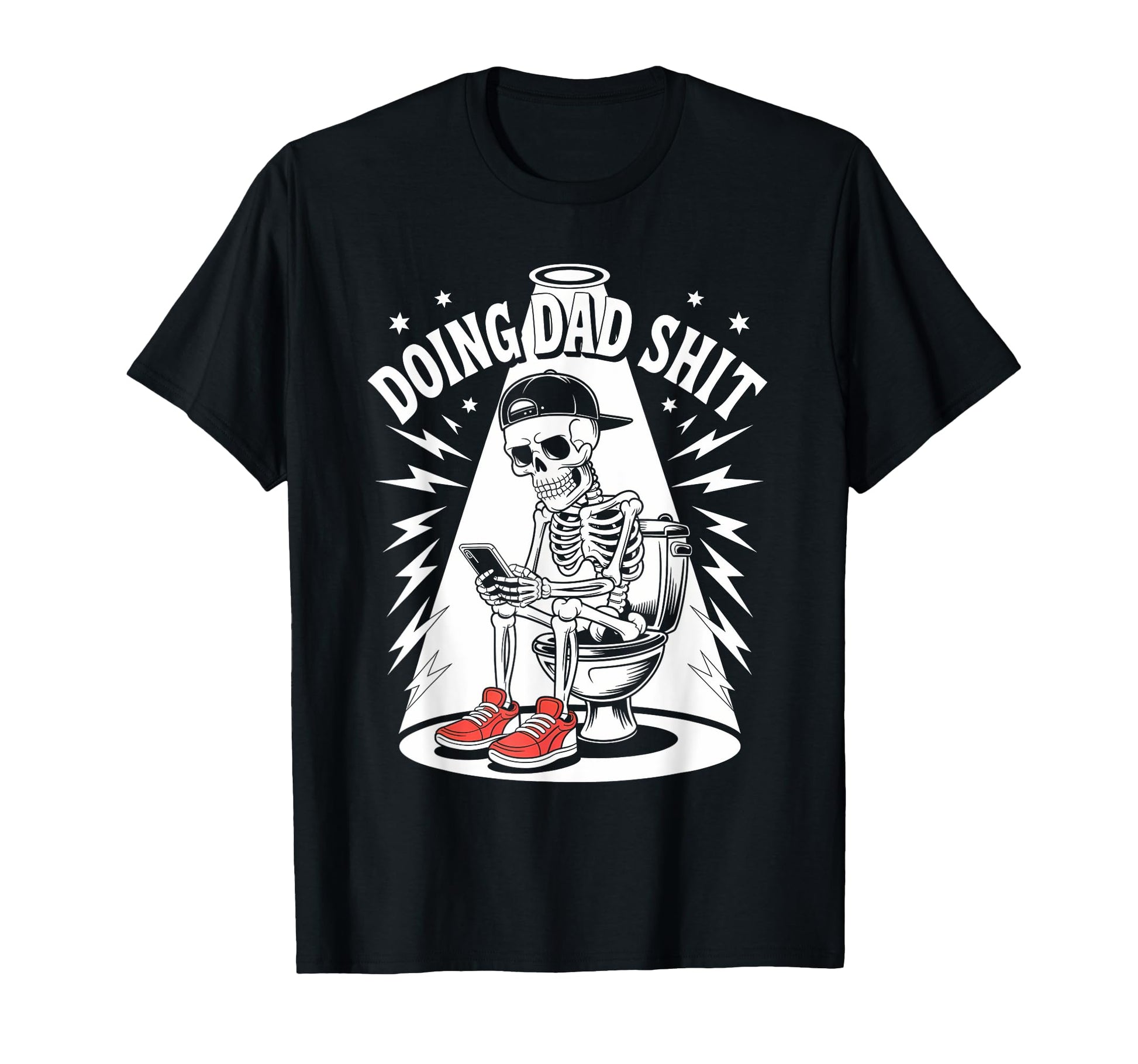 Just Dad Doing Dad Shit Funny Dad Shirts T-Shirt - Novelty Apparel Unisex - T-Shirt, Sweatshirt, Hoodie