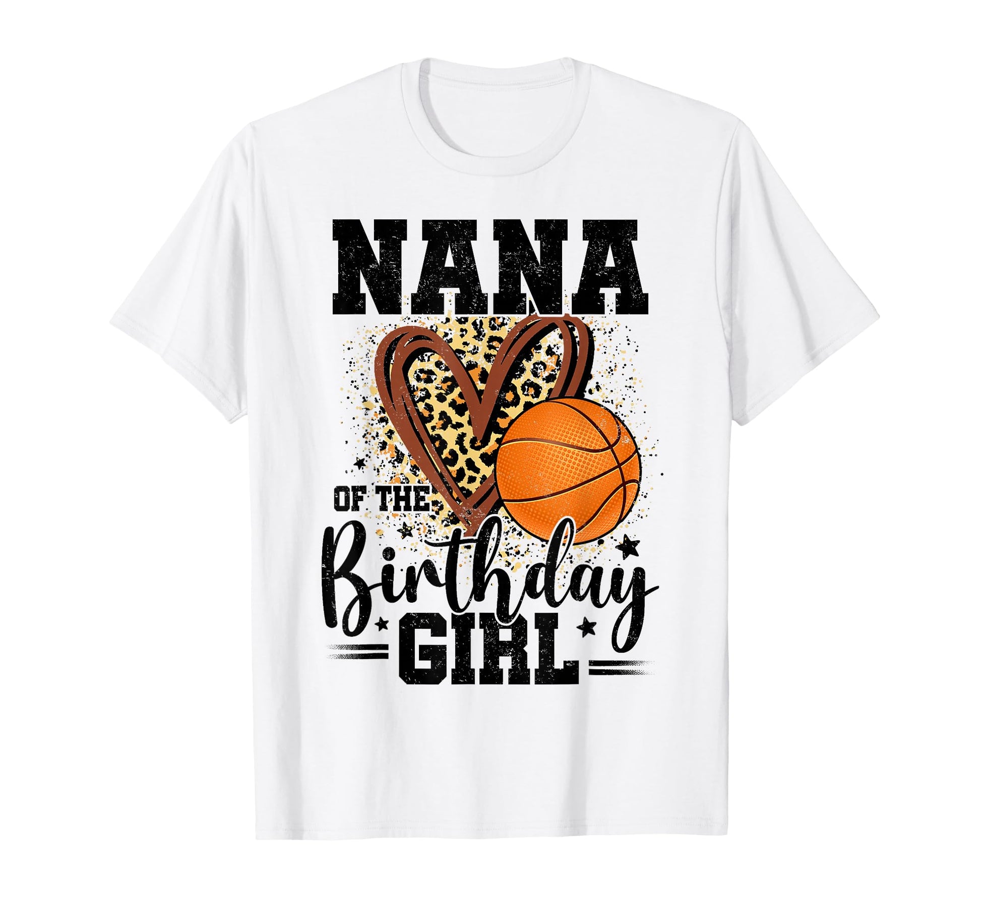 Nana Birthday Basketball Heart T-Shirt - Minimalist Print for Adults - T-Shirt, Sweatshirt, Hoodie