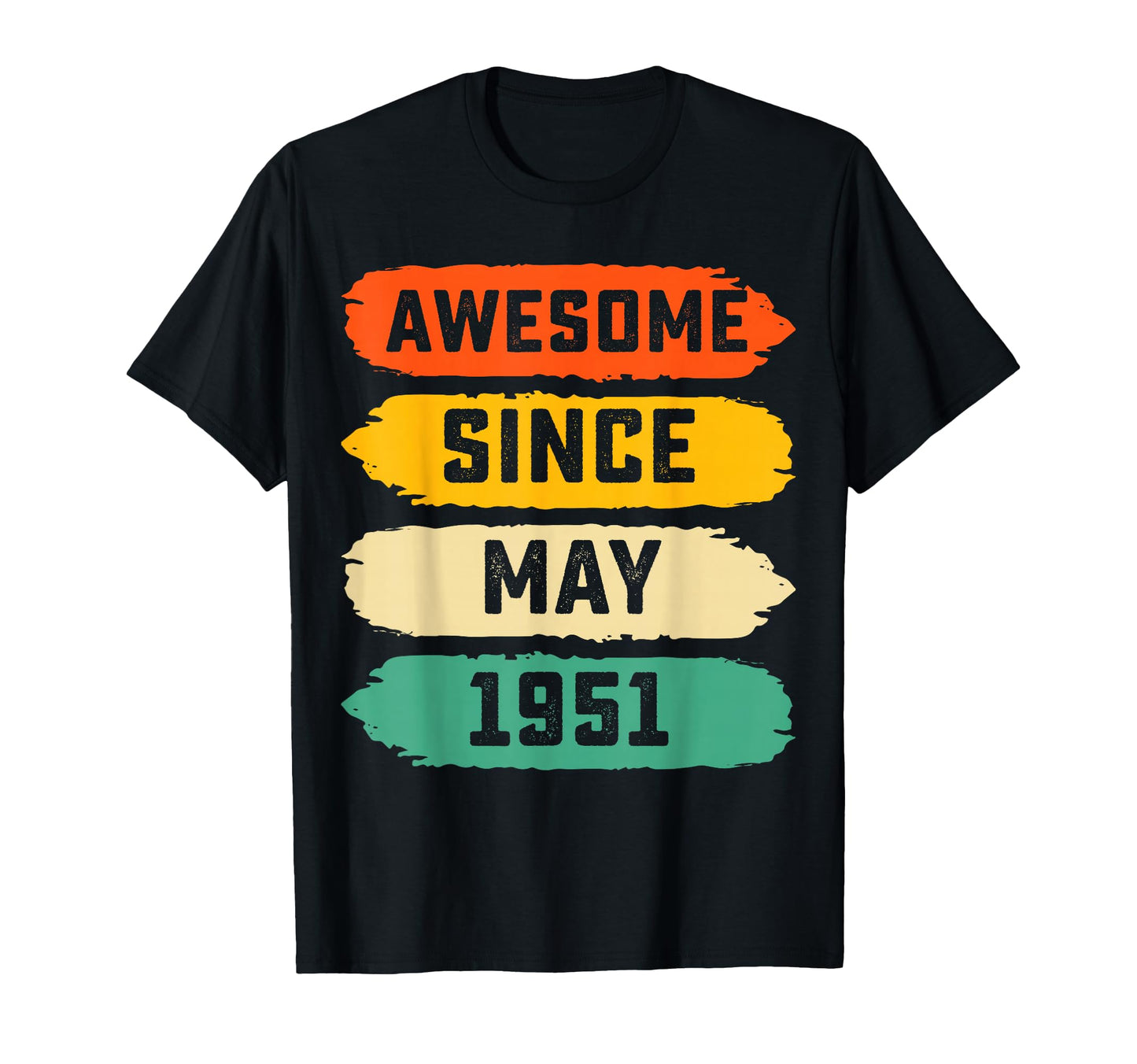 75Th Birthday Gift Awesome Since May T-Shirt - Unique Graphic Men Women - T-Shirt, Sweatshirt, Hoodie