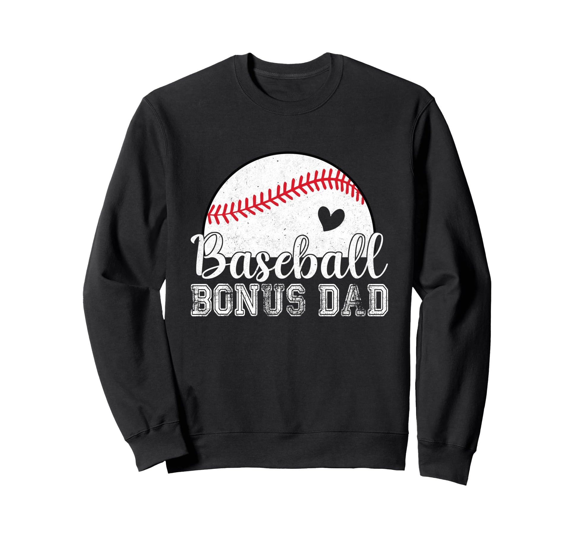 Baseball Bonus Dad Gifts Fathers Sweatshirt - Trendy Graphic for Adults - T-Shirt, Sweatshirt, Hoodie