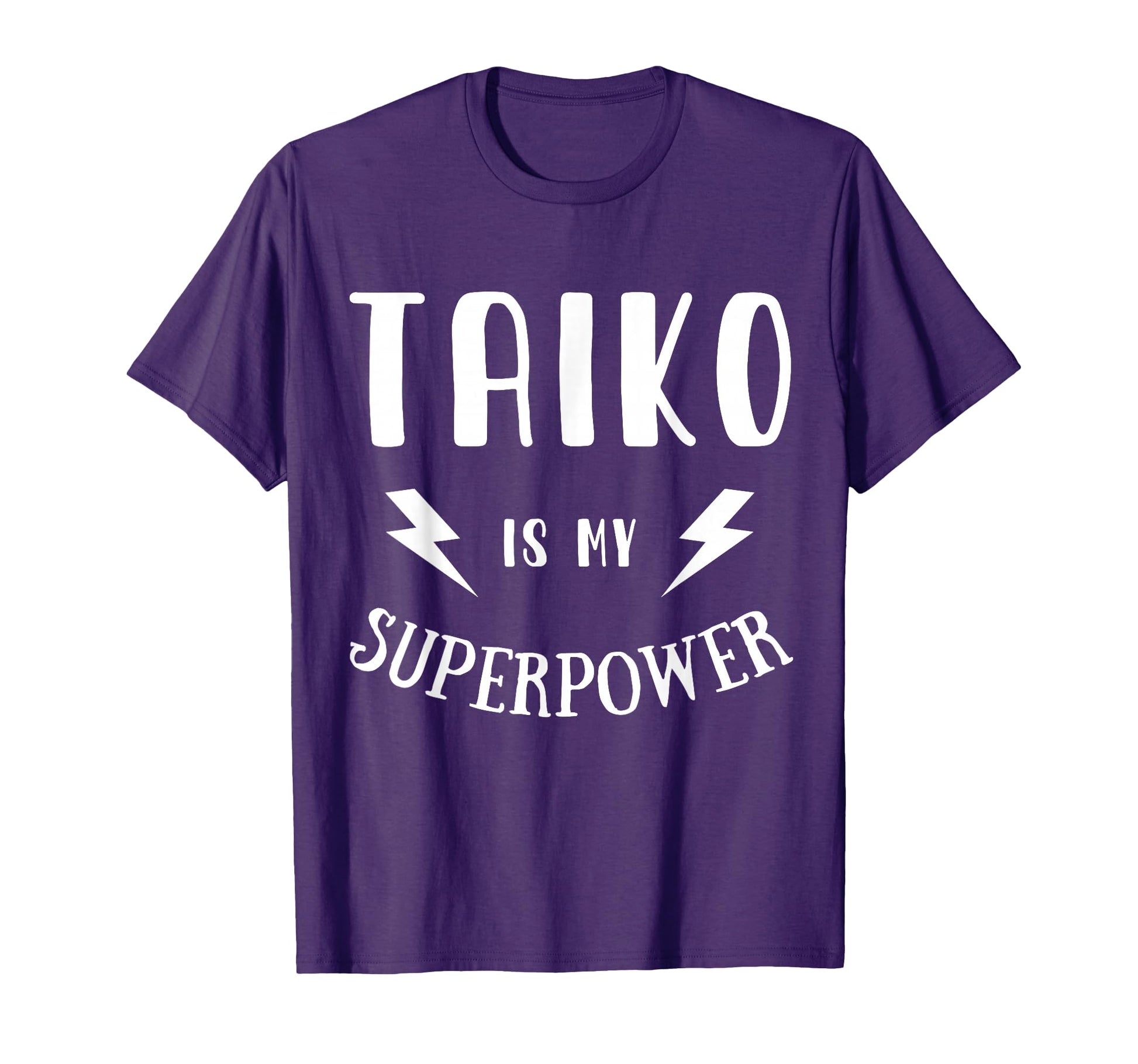Taiko Is My Superpower Player Novelty T-Shirt - Unique Graphic for Adults - T-Shirt, Sweatshirt, Hoodie