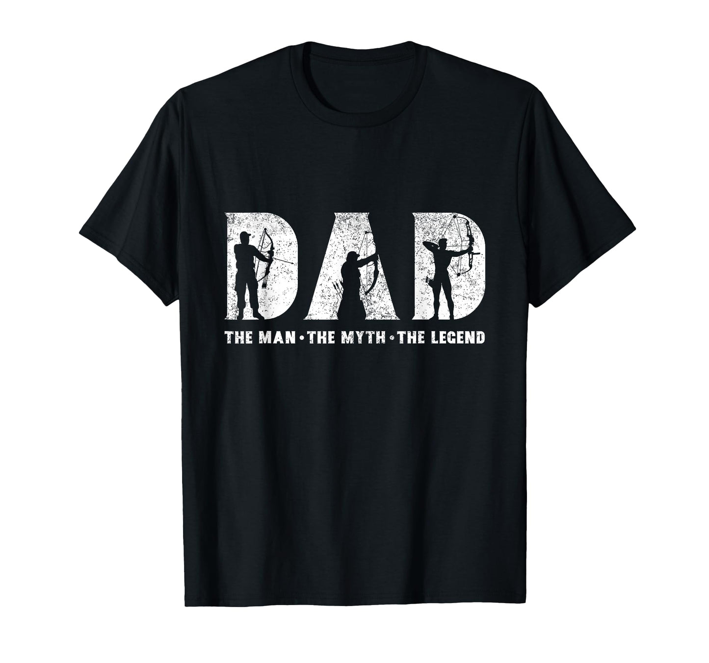 Archery Dad Myth Legend Fathers T-Shirt - Casual Everyday Wear Men Women - T-Shirt, Sweatshirt, Hoodie