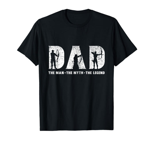 Archery Dad Myth Legend Fathers T-Shirt - Casual Everyday Wear Men Women - T-Shirt, Sweatshirt, Hoodie