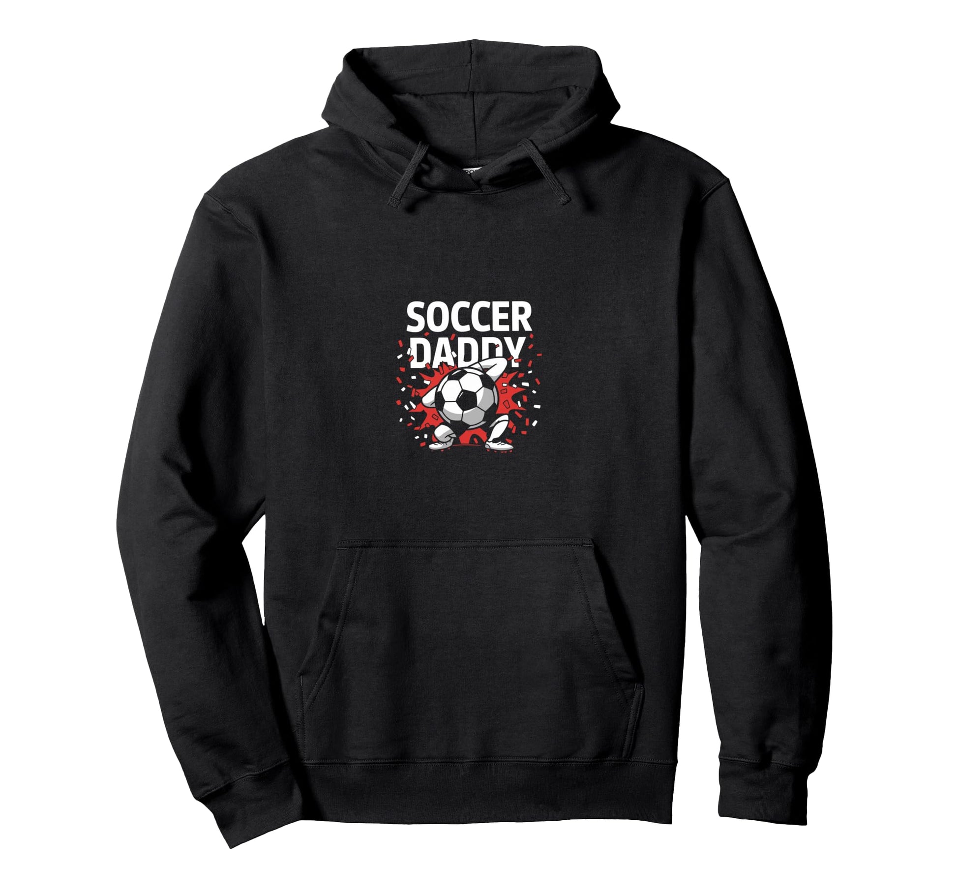 Soccer Daddy Game Match Football Hoodie - Streetwear Style Men Women - T-Shirt, Sweatshirt, Hoodie