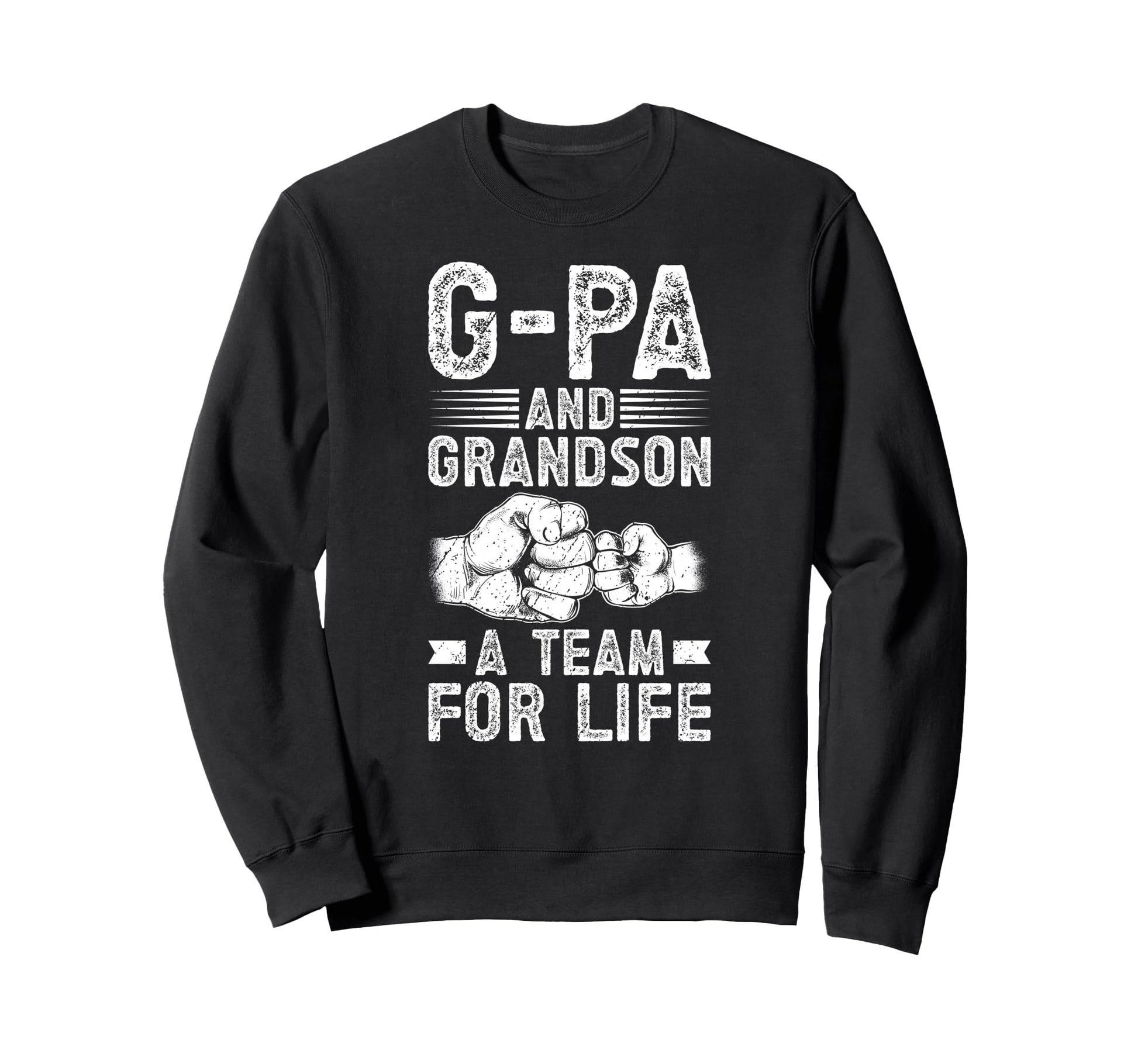G Pa And Grandson G Pa Grandpa G Pa Sweatshirt - Graphic Print Unisex - T-Shirt, Sweatshirt, Hoodie