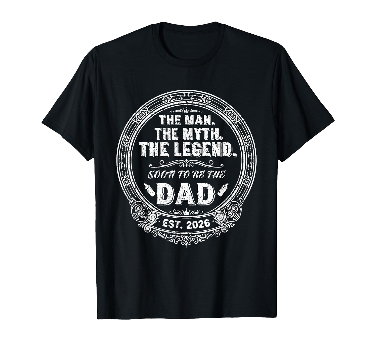 Myth Legend New Dad Est 2026 Daddy T-Shirt - Graphic Print for Adults - T-Shirt, Sweatshirt, Hoodie