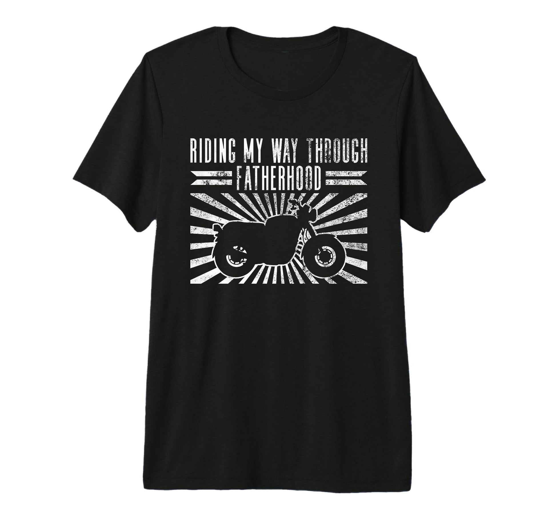 Riding My Way Through Fatherhood T-Shirt - Novelty Apparel Unisex - T-Shirt, Sweatshirt, Hoodie