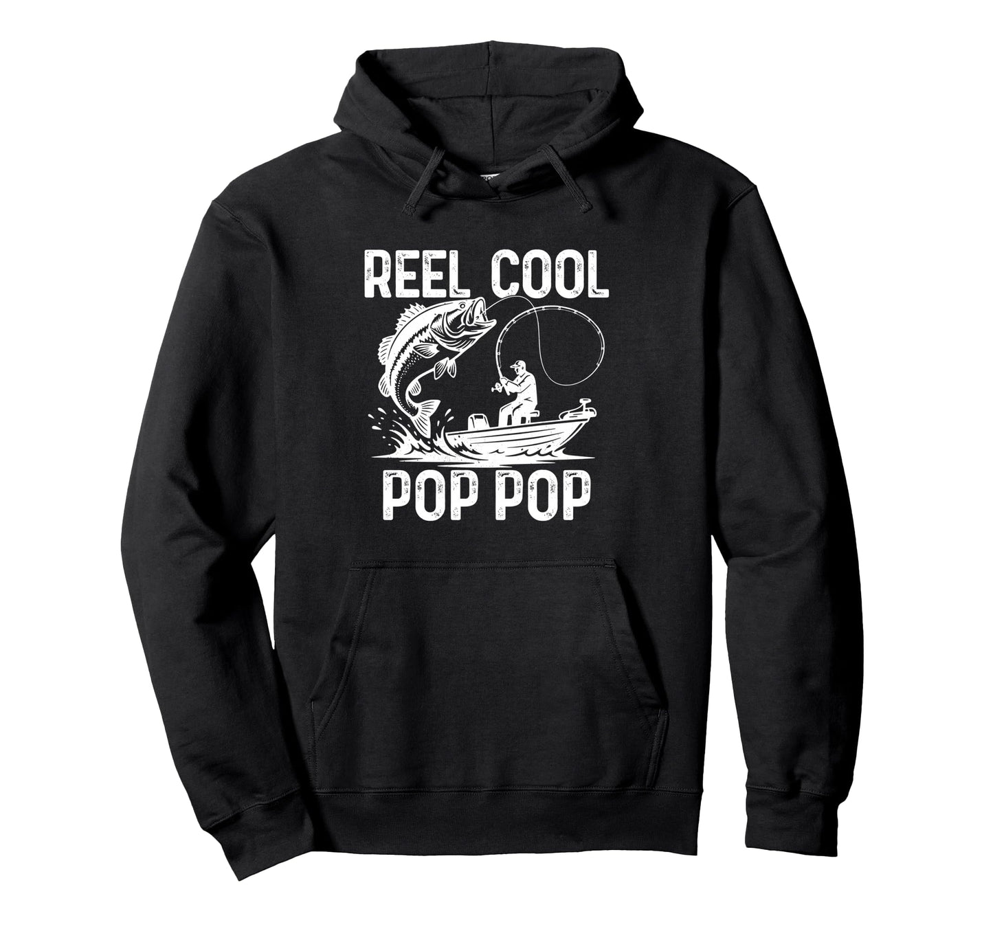 Reel Pop Pop Fishing Gifts Fathers Day Hoodie - Fun Novelty Design Unisex - T-Shirt, Sweatshirt, Hoodie