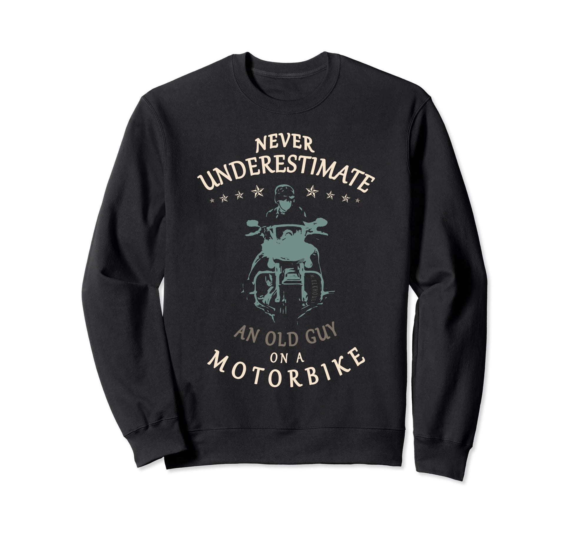 Biker Dad Never Underestimate Old Sweatshirt - Novelty Apparel for Adults - T-Shirt, Sweatshirt, Hoodie