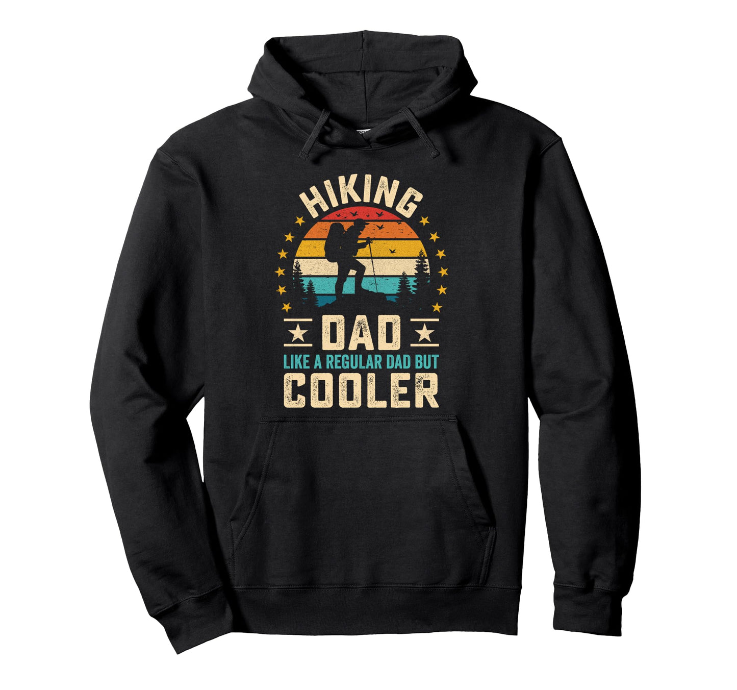 Hiking Dad Like Regular Dad But Cooler Hoodie - Minimalist Print Unisex - T-Shirt, Sweatshirt, Hoodie